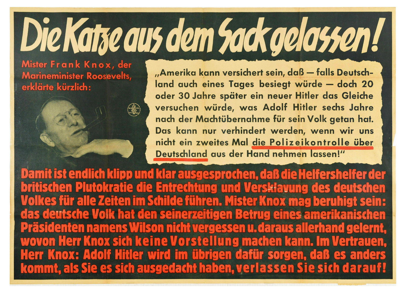War Poster US Navy Knox WWII Nazi Germany Hitler Wilson: Original vintage World Wat Two propaganda poster issued in Nazi Germany featuring an image of Frank Knox, former United States Secretary of the Navy and a quote in German that translates to English as