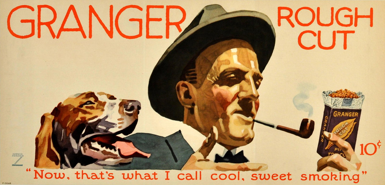Advertising Poster Granger Rough Cut Tobacco Pipe Hohlwein Pointer Dog: Original vintage advertising poster for Granger rough cut tobacco featuring a man wearing a hat and suit, smoking a pipe and holding a pack of Granger tobacco, a pointer dog next to him. "Now, that's 