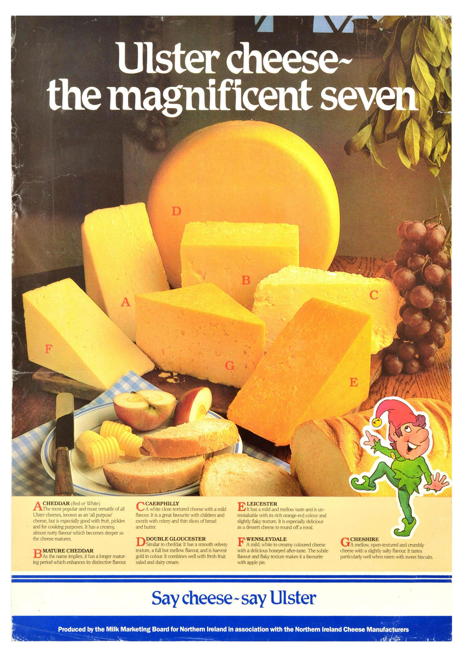 Advertising Poster Ulster Cheese Magnificent Seven Dairy Ireland Food: Original vintage advertising poster for Ulster cheese - The Magnificent Seven - Say Cheese-Say Ulster - Design features a photograph of a selection of cheeses including Cheddar, Mature Cheddar, Caerph