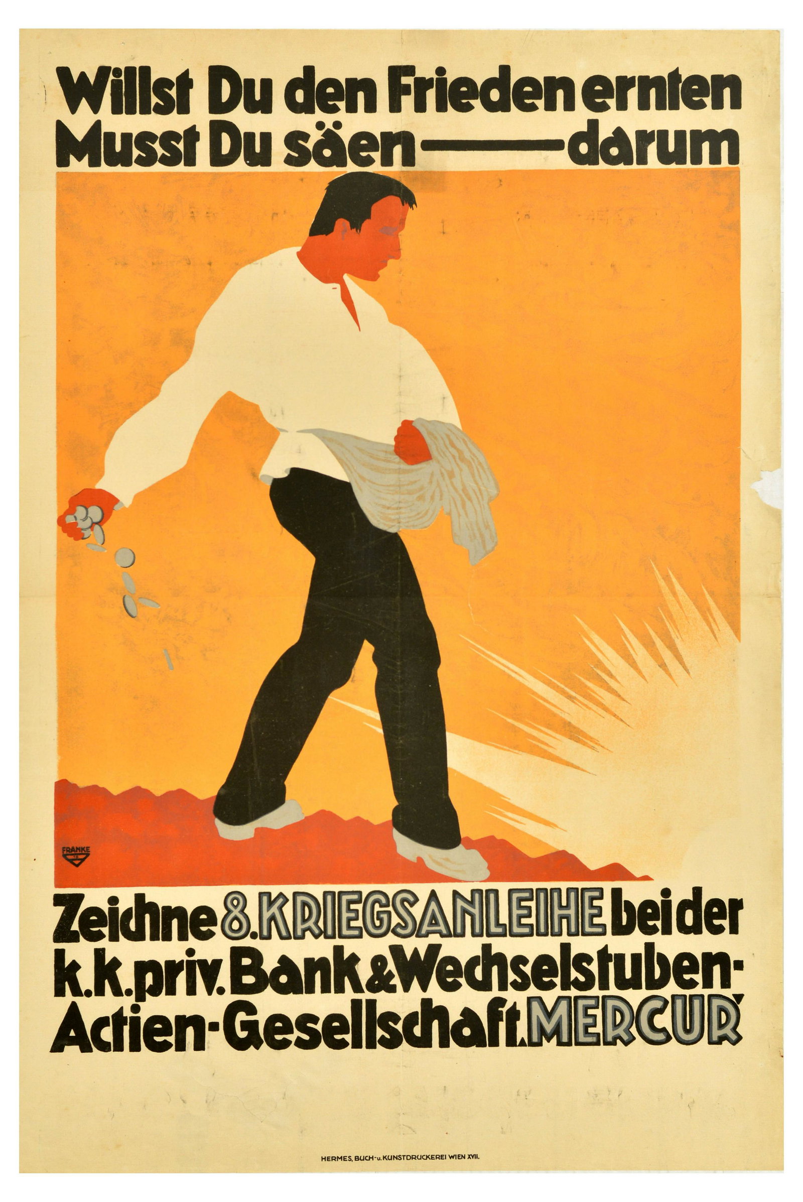 War Poster Austria 8th War Loan Sow To Reap Peace WWI: Original antique World War One poster - If you want to reap peace, you must sow - therefore subscribe 8th war loan of both KK Priv Bank & exchange office Actien Gesellschaft Mercur / Willst Du den Fri