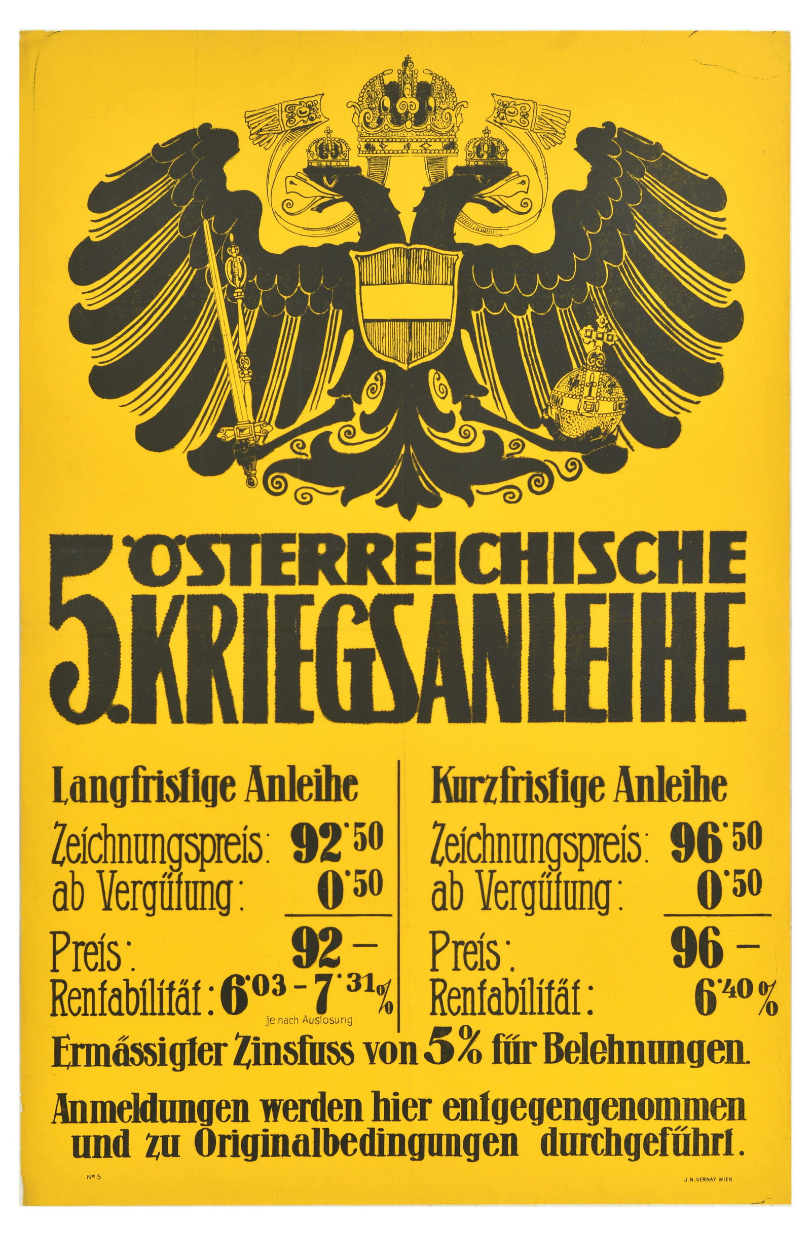 War Poster 5th Austrian War Bond WWI: Original vintage World War One poster - Subscribe to the 5th Austrian War Bond / 5 Oesterreich Kriegsanleihe - Design features a decorative Austrian coat of arms symbol comprised of two eagles holding