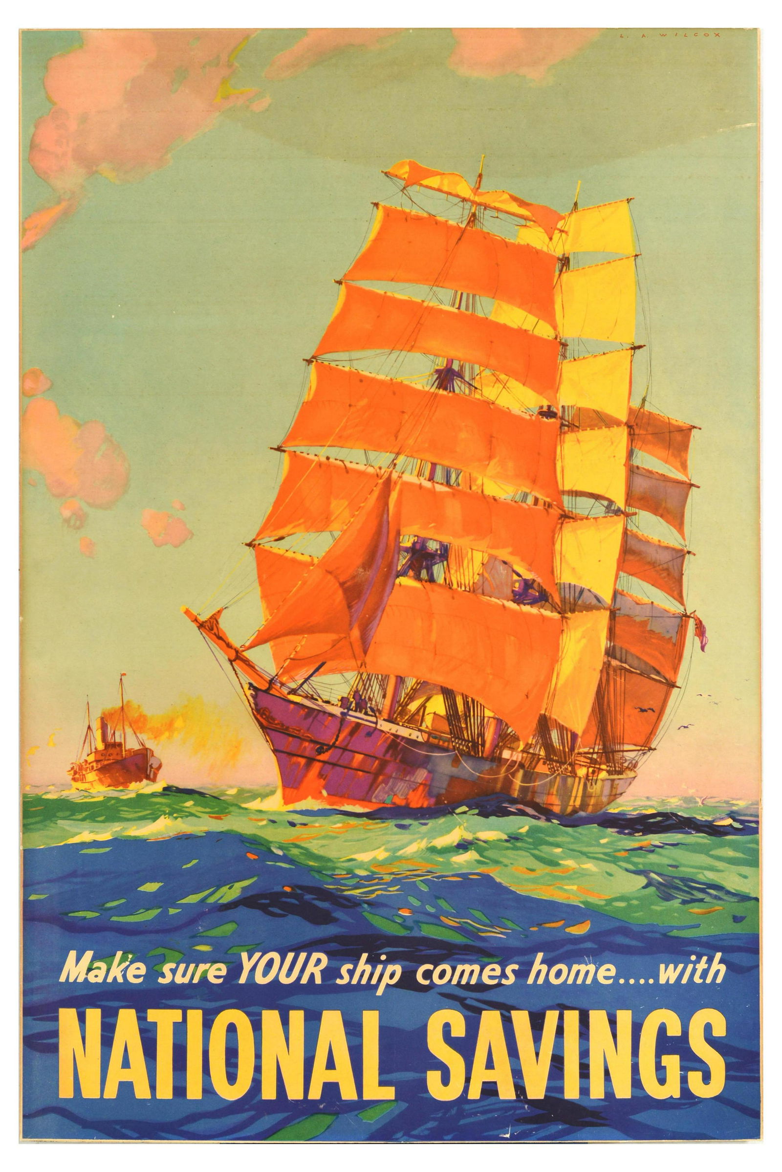 War Poster National Savings Ship Comes Home WWII: Original vintage World War Two poster by National Savings Committee - Make sure Your ship comes home... with National Savings - featuring a marine themed image by an English artist Leslie Arthur Wilco