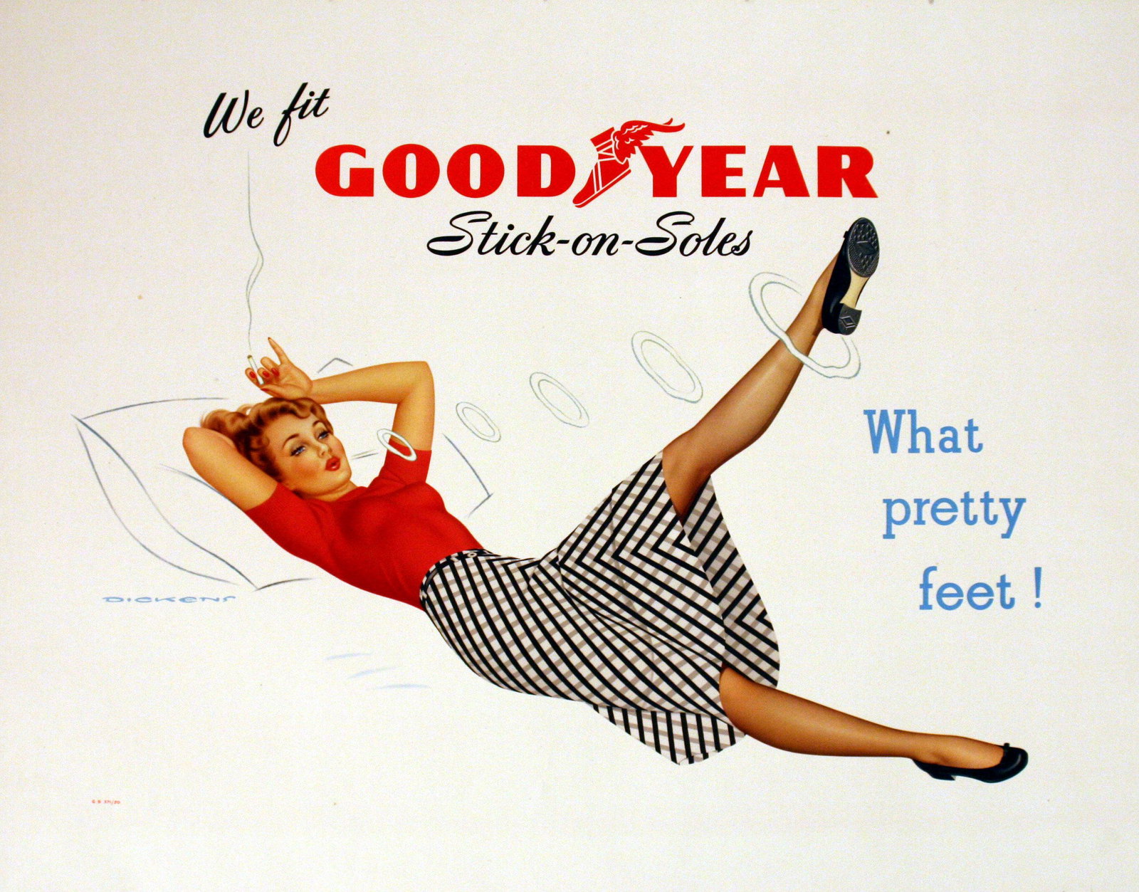 Advertising Poster Goodyear Soles Pinup Dickens Smoking: Original vintage advertising poster for Goodyear stick on soles. What pretty feet! Features a very stylish pin-up image of a lady lying on her back in bed fully dressed with one leg in the air, smokin