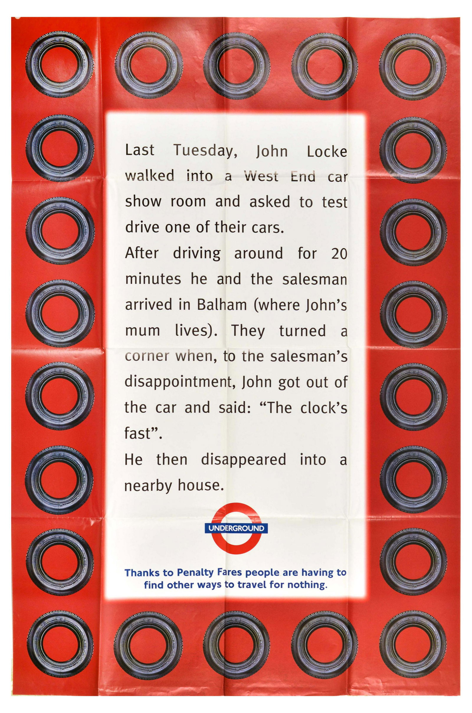 Travel Poster London Underground Penalty Fares Test Drive: Original vintage London Underground Penalty Fares poster - Last Tuesday, John Locke walked into a West End car show room and asked to test drive one of their cars. After driving around for 20 minutes 