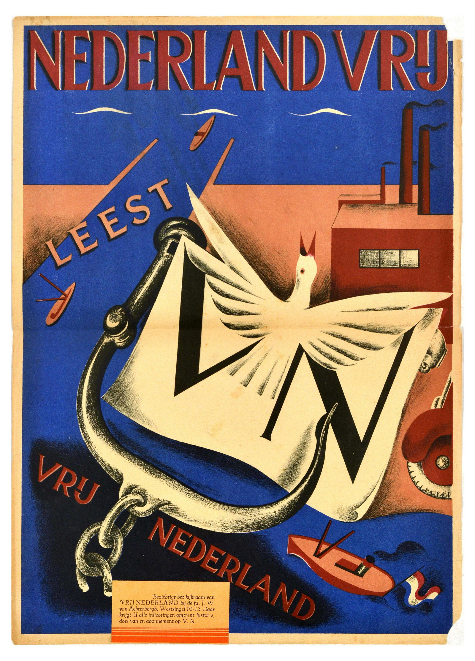 Propaganda Poster Free Netherlands WWII Liberation Nederland Vrij: Original vintage propaganda poster celebrating freedom in the Netherlands from Nazi German occupation at the end of World War Two - Vrij Nederland / Free Netherlands - showing a dove of peace flying u