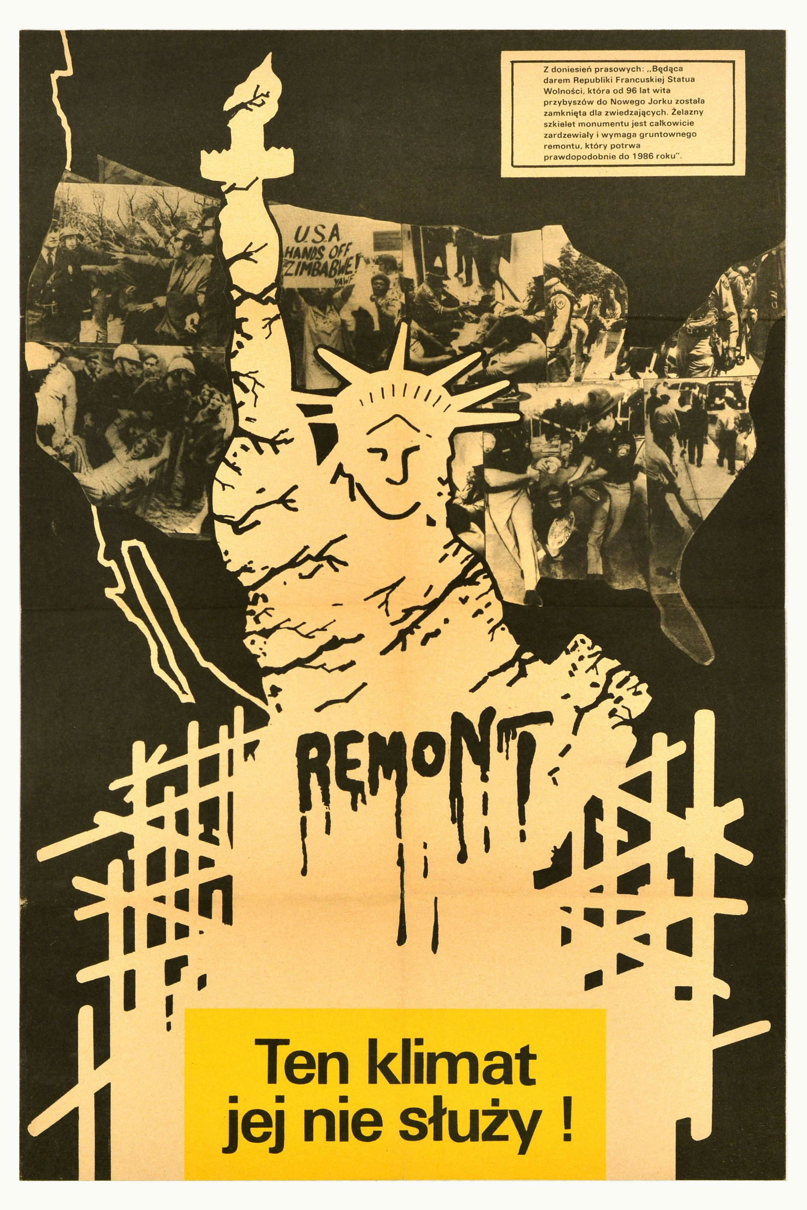 Propaganda Poster Statue Of Liberty Police Brutality USA Poland Democracy: Original vintage anti-American propaganda poster issued in Socialist Poland - Renovation. This climate doesn't suit her! / Remont. Ten klimat jej nie sluzy, featuring an illustration of the Statue of