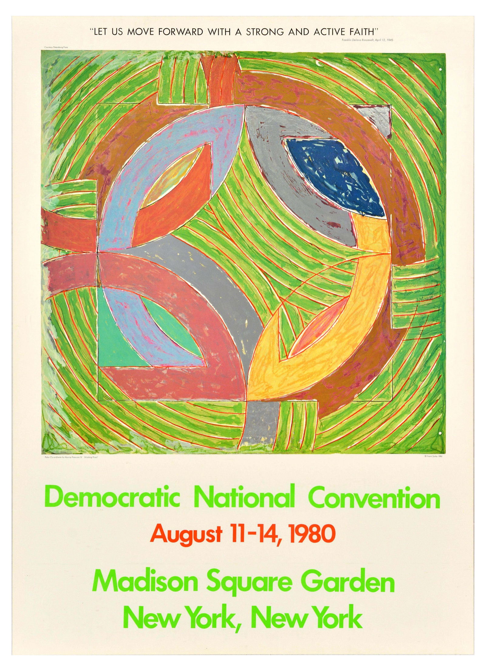 Advertising Poster Democratic National Convention Frank Stella: Original vintage advertising poster for the Democratic National Convention from 11-14 August 1980 in Madison Square Garden, New York, featuring a colourful artwork of circular shapes in green, brown,