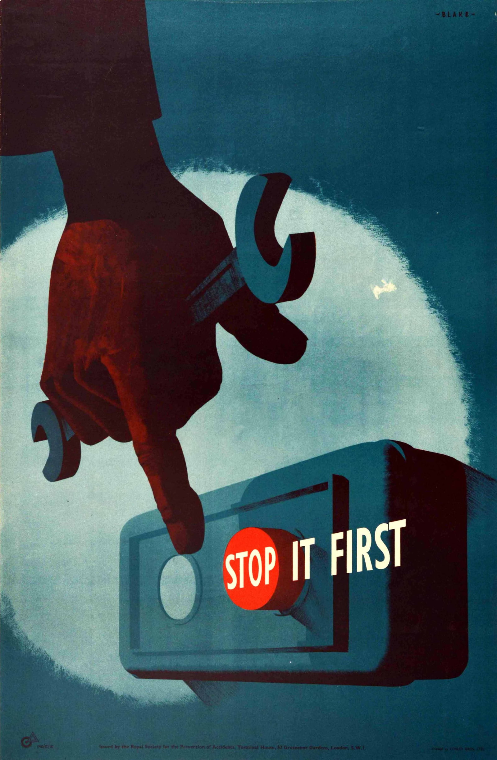 Propaganda Poster Factory Safety Stop It First ROSPA: Original vintage work safety poster issued by the Royal Society for the Prevention of Accidents ROSPA - Stop It First - featuring an image of a hand holding a spanner reaching down to push a red stop 