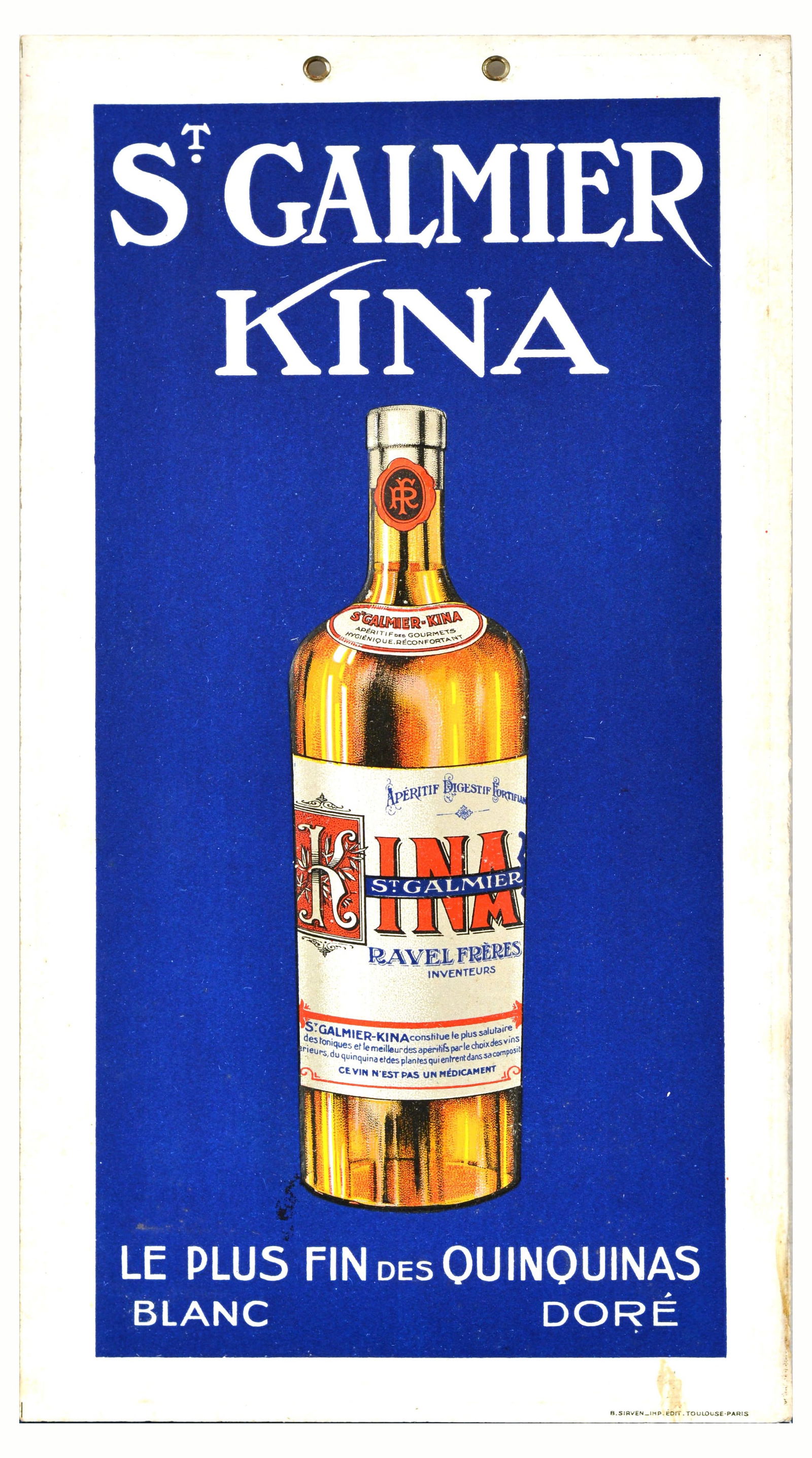 Advertising Poster St Galmier Kina Cinchona Quinquina Alcohol: Original vintage drink advertising poster sign for St Galmier Kina cinchona aperitif featuring an illustration of a cinchona aperitif bottle set over a blue background. Printed by B.Sirven, Toulouse-P
