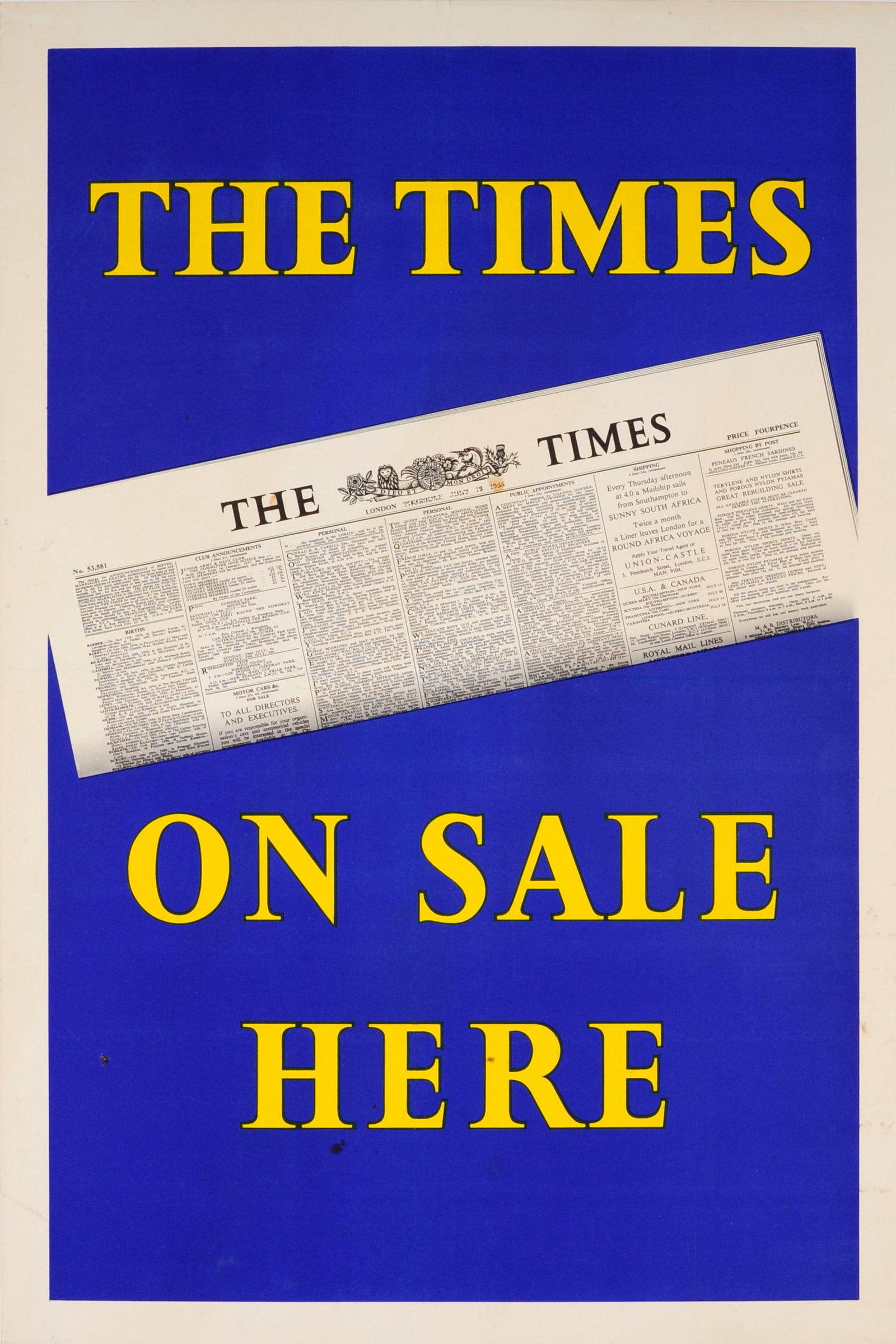 Advertising Poster The Times Newspaper On Sale Here: Original vintage advertising poster for a British national newspaper The Times (founded 1785). Great design featuring a copy of the newspaper against a blue background with the text in yellow above an