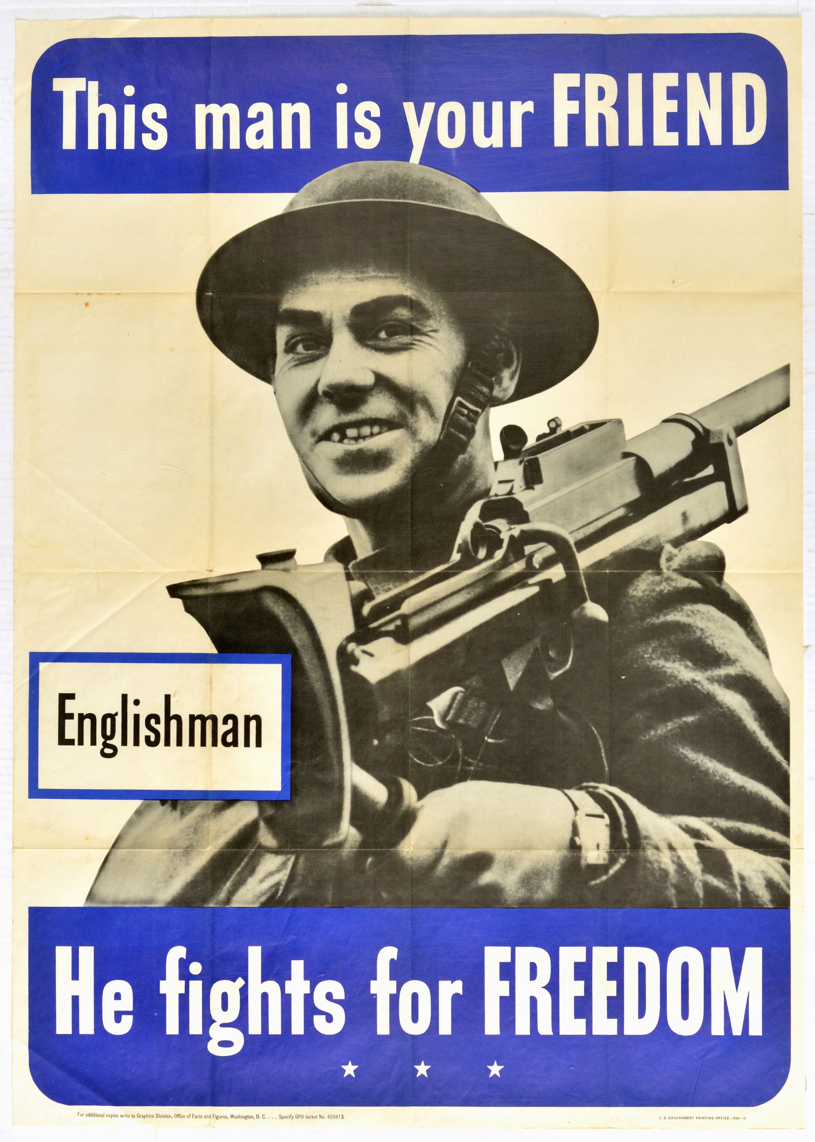 Propaganda Poster This Man Is Your Friend Englishman WWII: Original vintage World War Two propaganda poster : This Man is your Friend - Englishman He Fights for Freedom featuring a great black and white photograph of a smiling English soldier in uniform weari