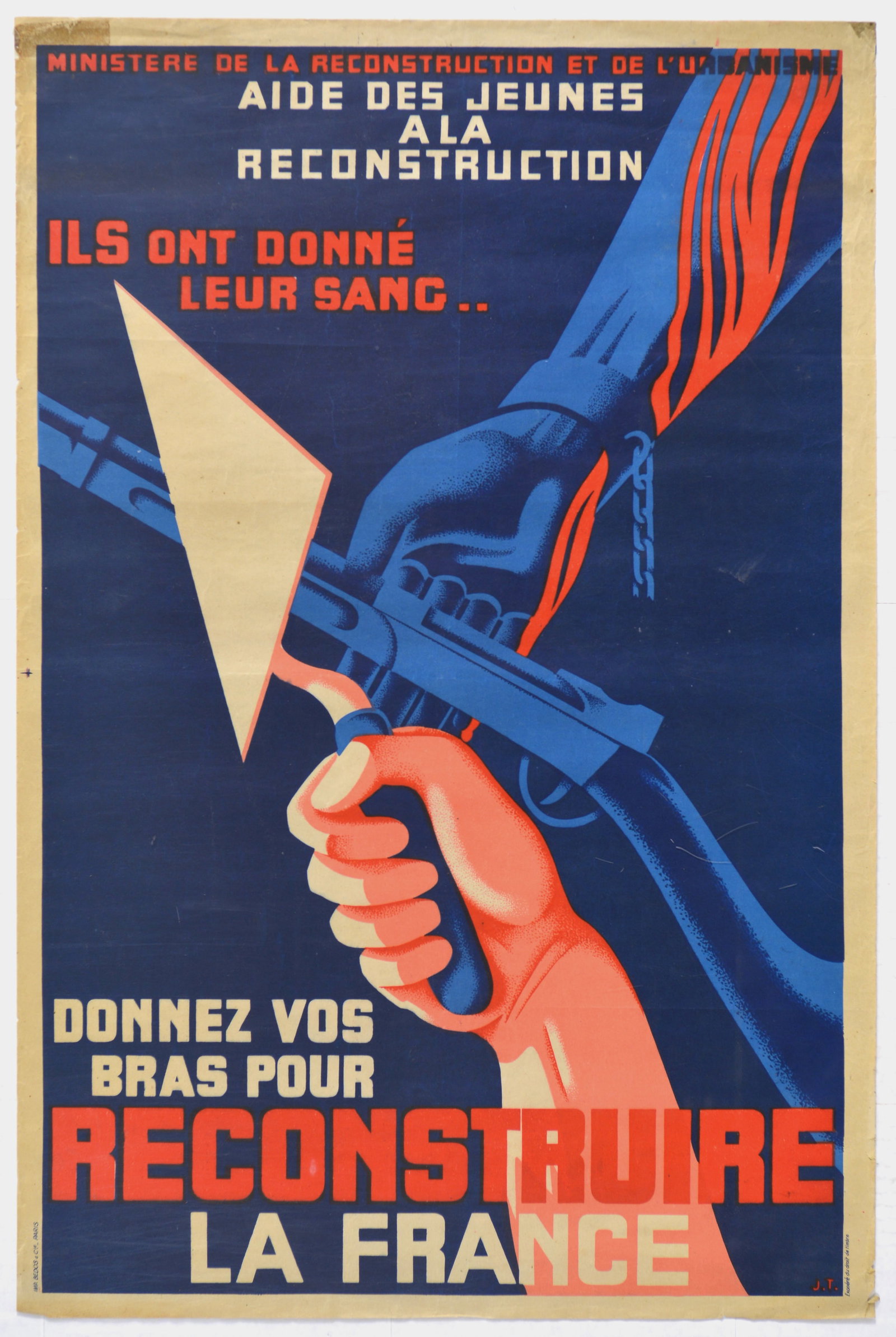 Propaganda Poster Reconstruction France Post WWII: Original vintage propaganda poster issued after the Second World War in France - Aide des jeunes a la reconstruction. Ils ont donné leur sang donnez vos bras pour reconstruire la France - Help the yo