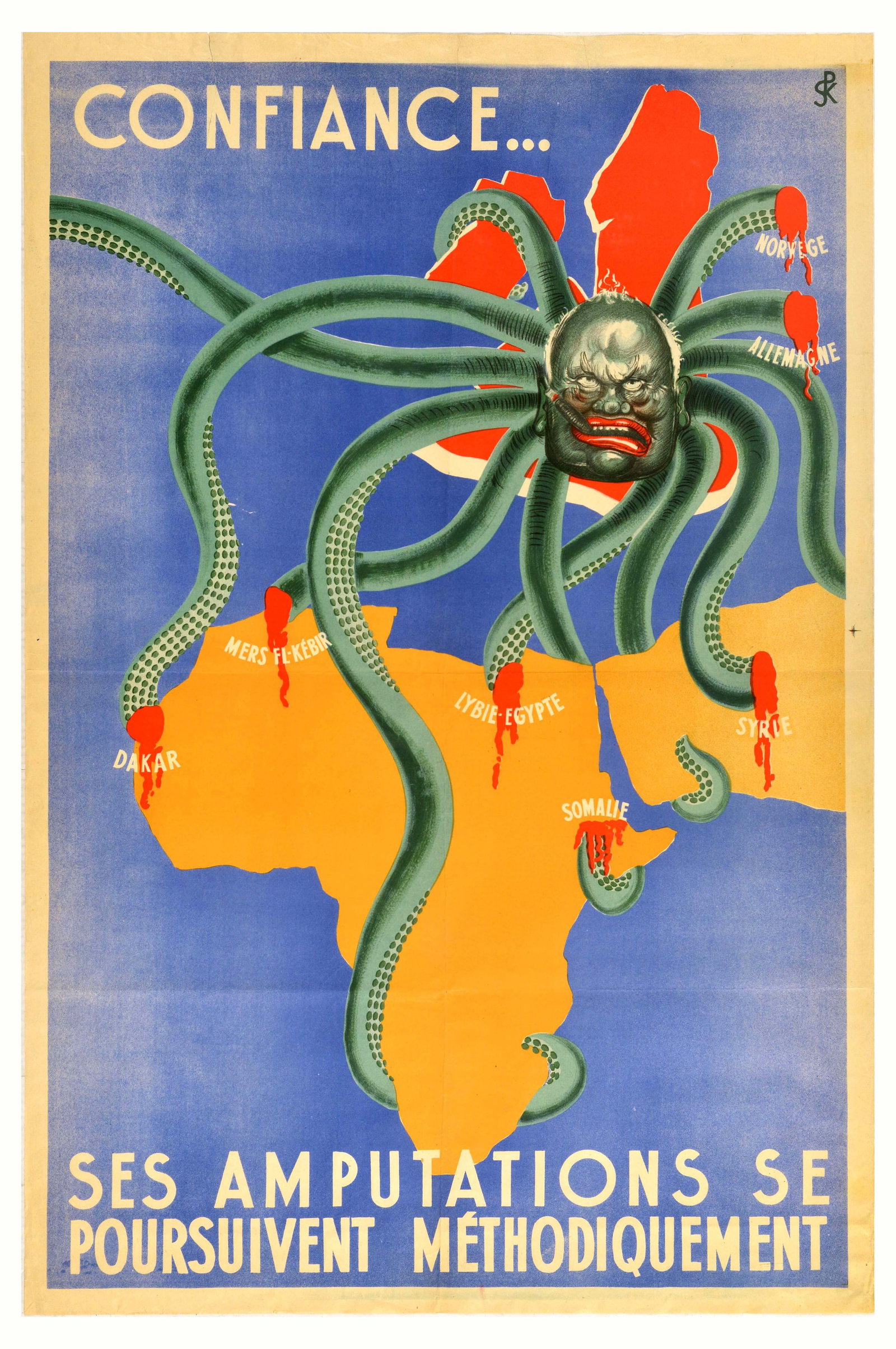 War Poster Confiance Churchill Octopus Middle East Africa WWII: Original vintage World War Two anti-British propaganda poster - Have Confidence ... The Systematic Amputations Continue Methodically / Confiance ... Ses Amputations Se Poursuivent Methodiquement - iss