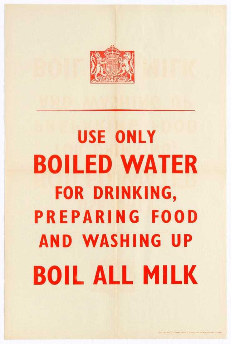 War Poster Large Use Only Boiled Water WWII UK Home Front: Original vintage World War Two propaganda poster issued in England by the H.M. Stationery Office with the slogan, Use Only Boiled Water for Drinking, Preparing Food and Washing Up, Boil All Milk. Quir