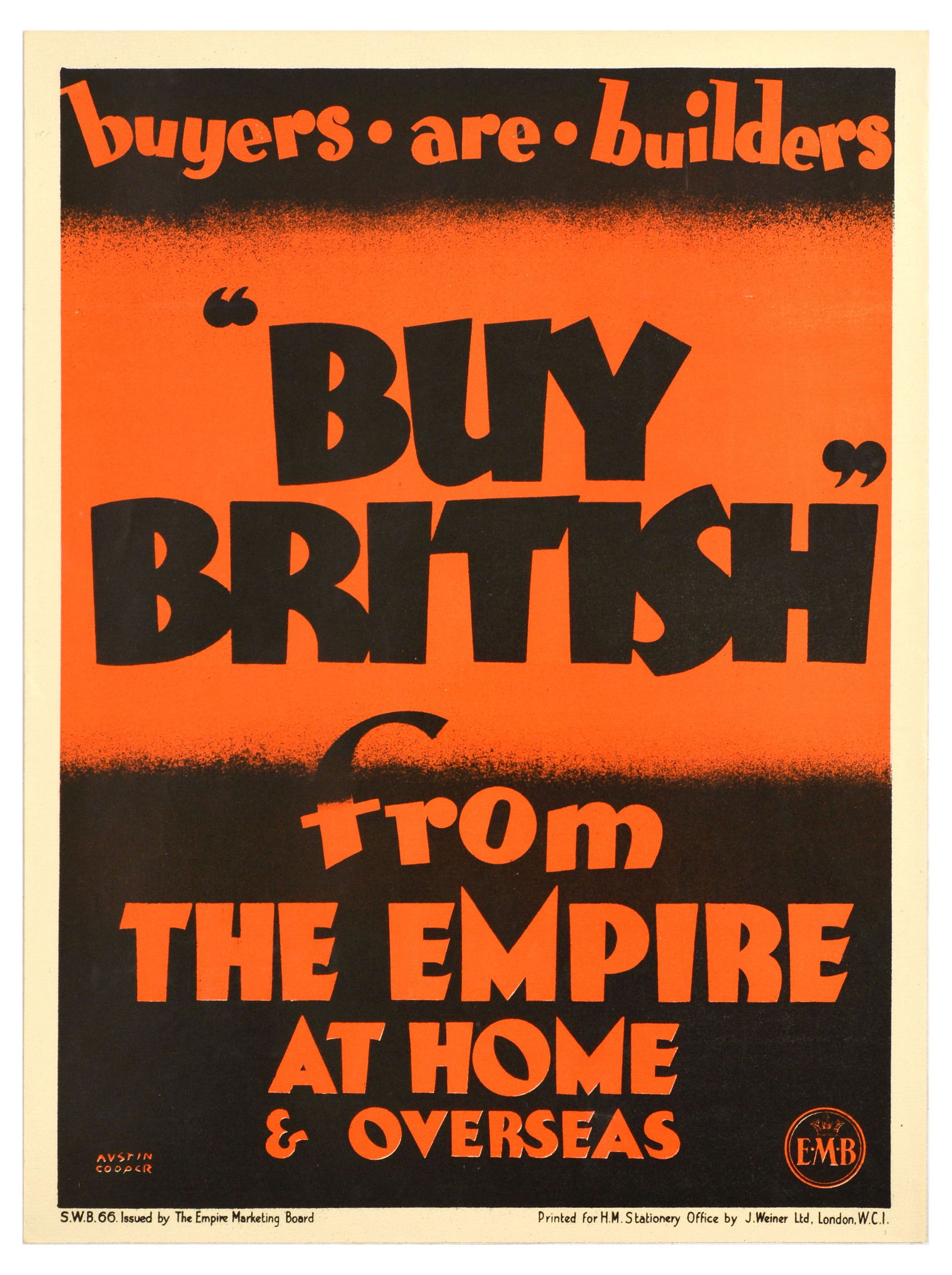 Advertising Poster Buy British Empire Marketing Board EMB: Original vintage advertising poster issued by the Empire Marketing Board to encourage British citizens to buy British goods in order to help their economy following the Great Depression in America. Ey