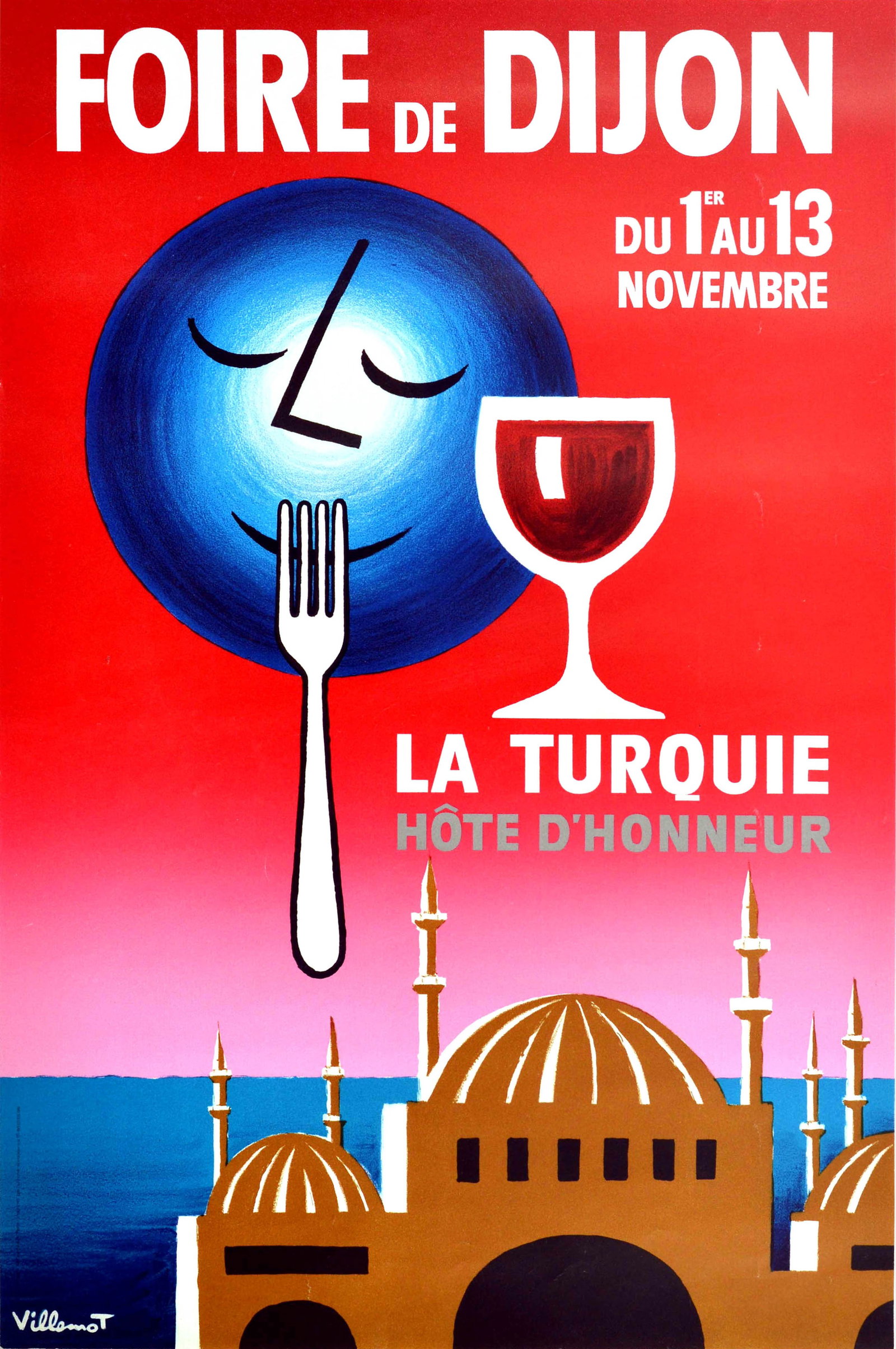Advertising Poster Dijon Fair French Wine Turkey Villemot: Original vintage advertising poster for the Dijon Food Fair / Foire de Dijon La Turquie Hote d'Honneur held in Turkey as the Host of Honour from 1-13 November featuring a fun and colourful design by t