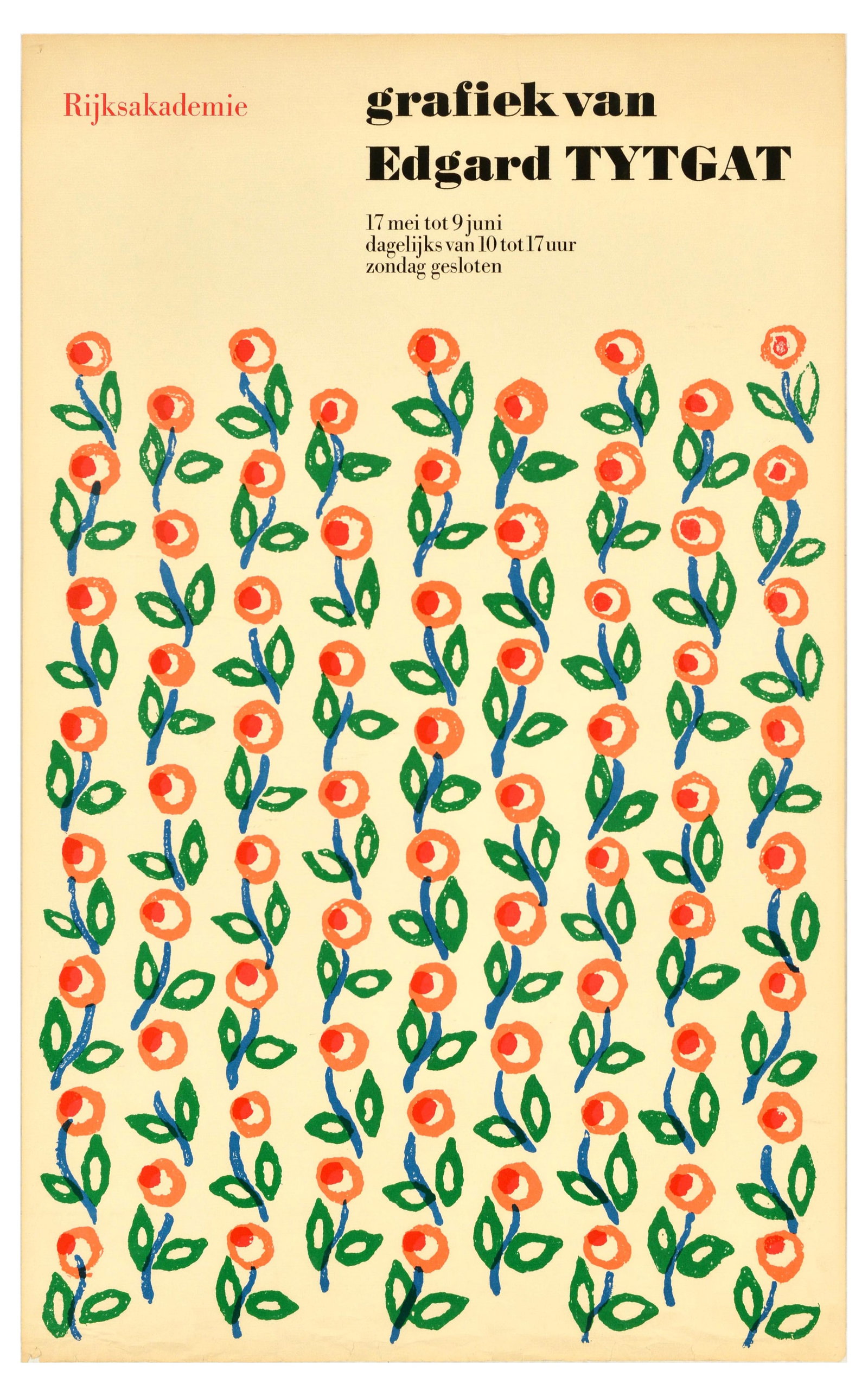 Advertising Poster Edgard Tytgat Graphic Art Exhibition Flower: Original vintage advertising poster for Edgard Tytgat (1879-1957) a Belgian painter art exhibition at Rijksakademie in Amsterdam featuring a colourful floral pattern in orange, red, blue and green. Go