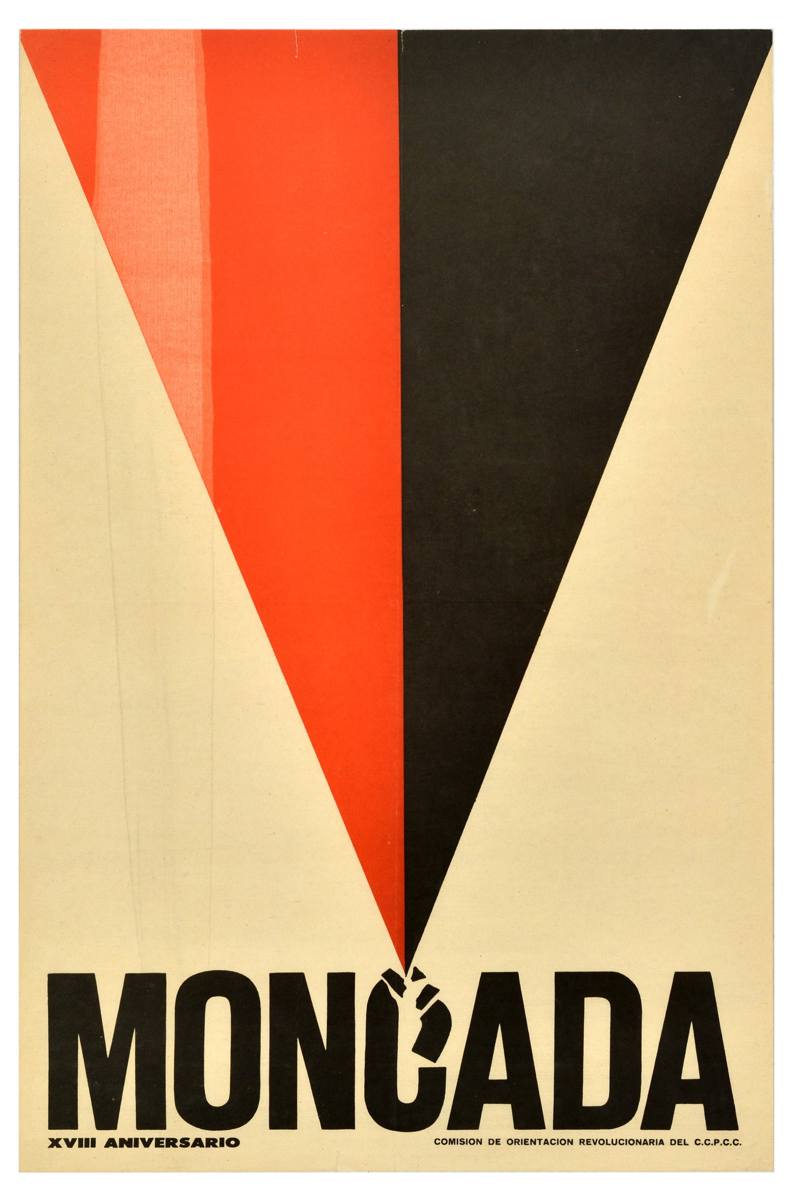 Propaganda Poster Moncada Barracks Anniversary Fidel Castro Cuba: Original vintage Cuban propaganda poster celebrating the eighteenth anniversary of the assault on the Moncada Barracks - Design features a red and black triangle pointing down and breaking the letter 