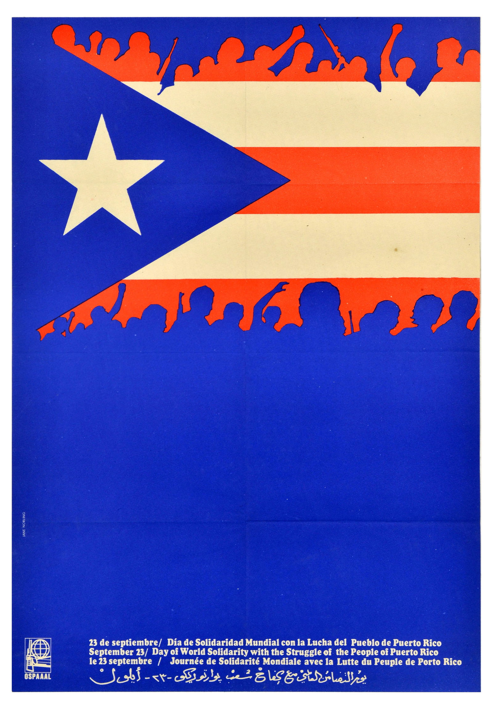 Propaganda Poster Puerto Rico Solidarity OSPAAAL Cuba: Original vintage Cuban propaganda poster Solidarity with the People of Puerto Rico September 23 published by the Organisation of Solidarity with the People of Asia Africa and Latin America (OSPAAAL), 