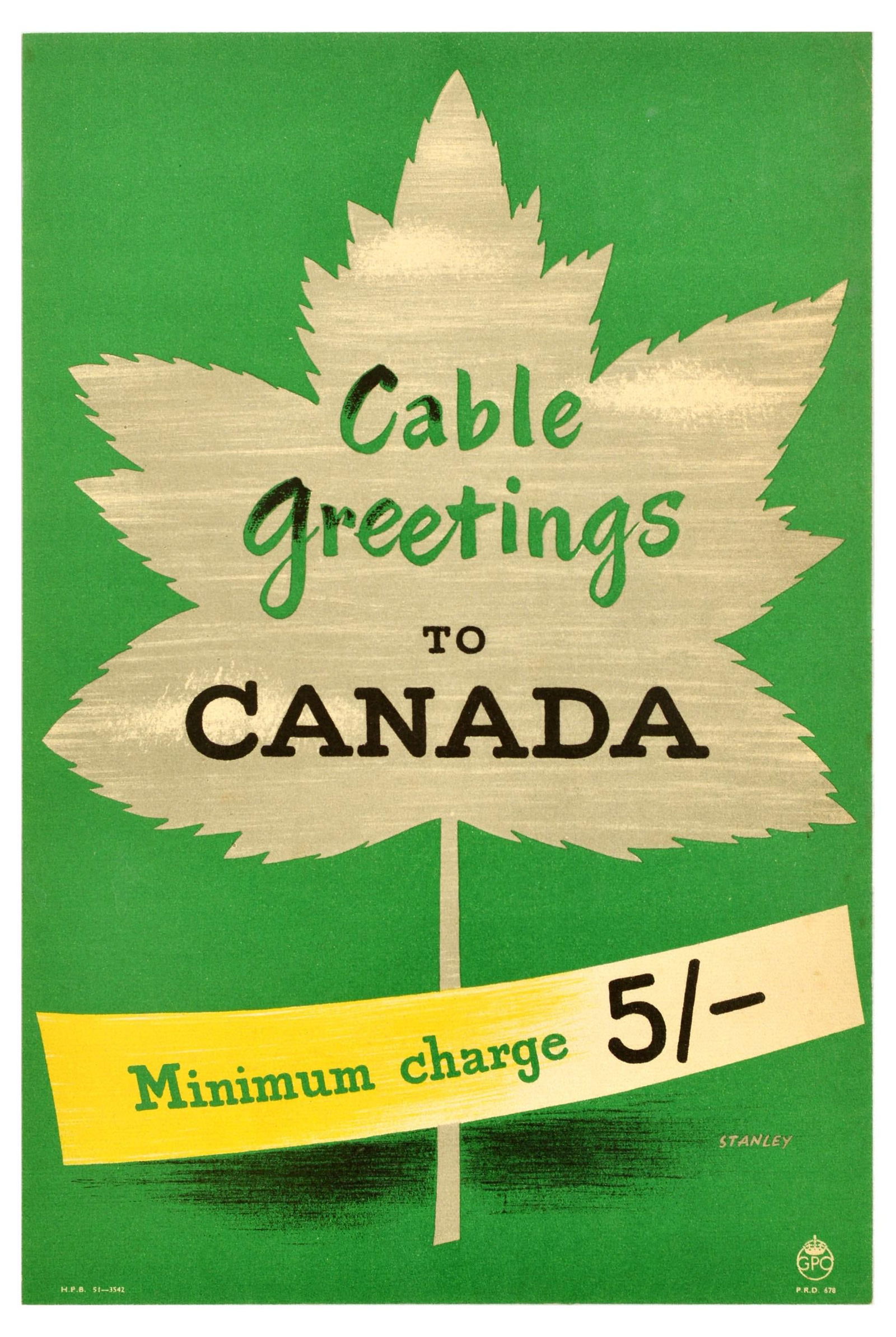 Advertising Poster Cable Greetings Canada GPO Maple Leaf: Original vintage GPO General Post Office advertising poster - Cable Greetings to Canada. Minimum charge 5/- - featuring an illustration of a grey leaf with green and black writing set over a green bac