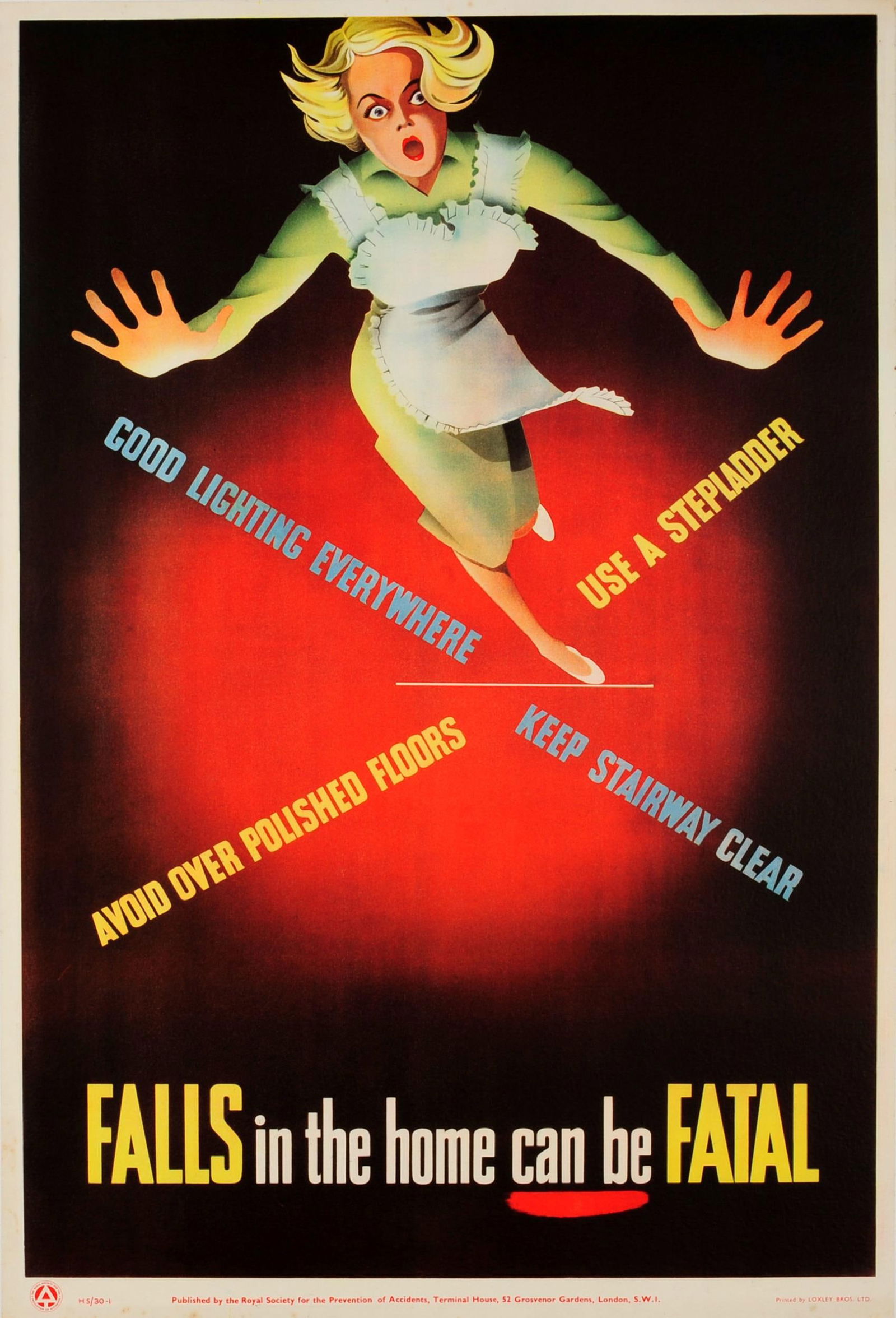Propaganda Poster ROSPA Fatal Home Falls Housewife: Original vintage safety poster published by the Royal Society for the Prevention of Accidents ROSPA - Falls in the home can be fatal - featuring a dramatic illustration of a lady in an apron tripping