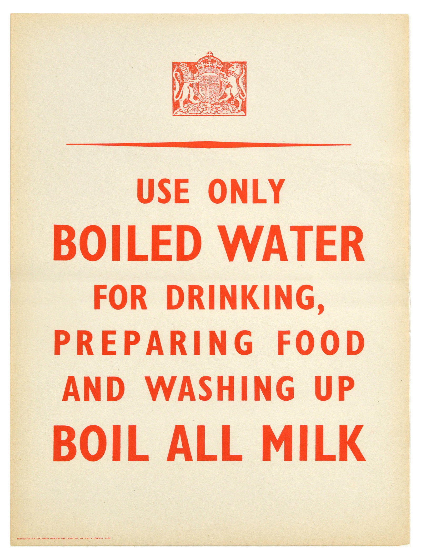 Propaganda Poster Use Only Boiled Water WWII Home Front UK: Original vintage World War Two propaganda poster issued in England by the H.M. Stationery Office with the slogan - Use Only Boiled Water for Drinking Preparing Food and Washing Up Boil All Milk - Roya