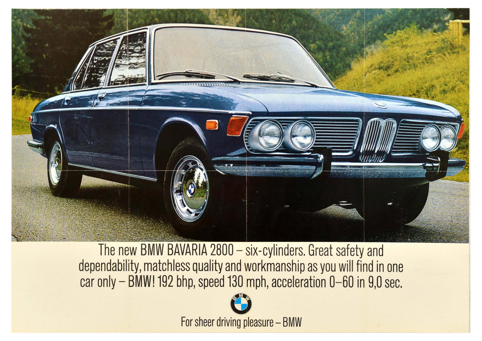 Advertising Poster BMW Bavaria 2800 Car Automobile: Original vintage advertising poster for BMW featuring a photograph of a car on the road with green mountains in the background, the caption below reads - The new BMW Bavaria 2800 - six-cylinders. Grea