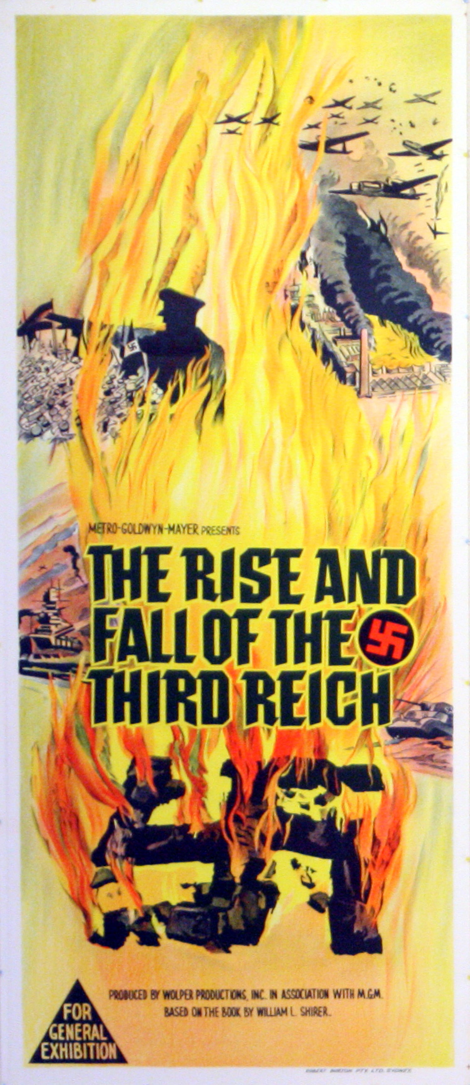 Movie Poster The Rise and Fall of the Third Reich WWII Nazi Swastika: Original vintage film poster for the 1968 historical documentary The Rise and Fall of the Third Reich directed by Jack Kaufman - Design features a Nazi swastika burning with the flames rising and engu