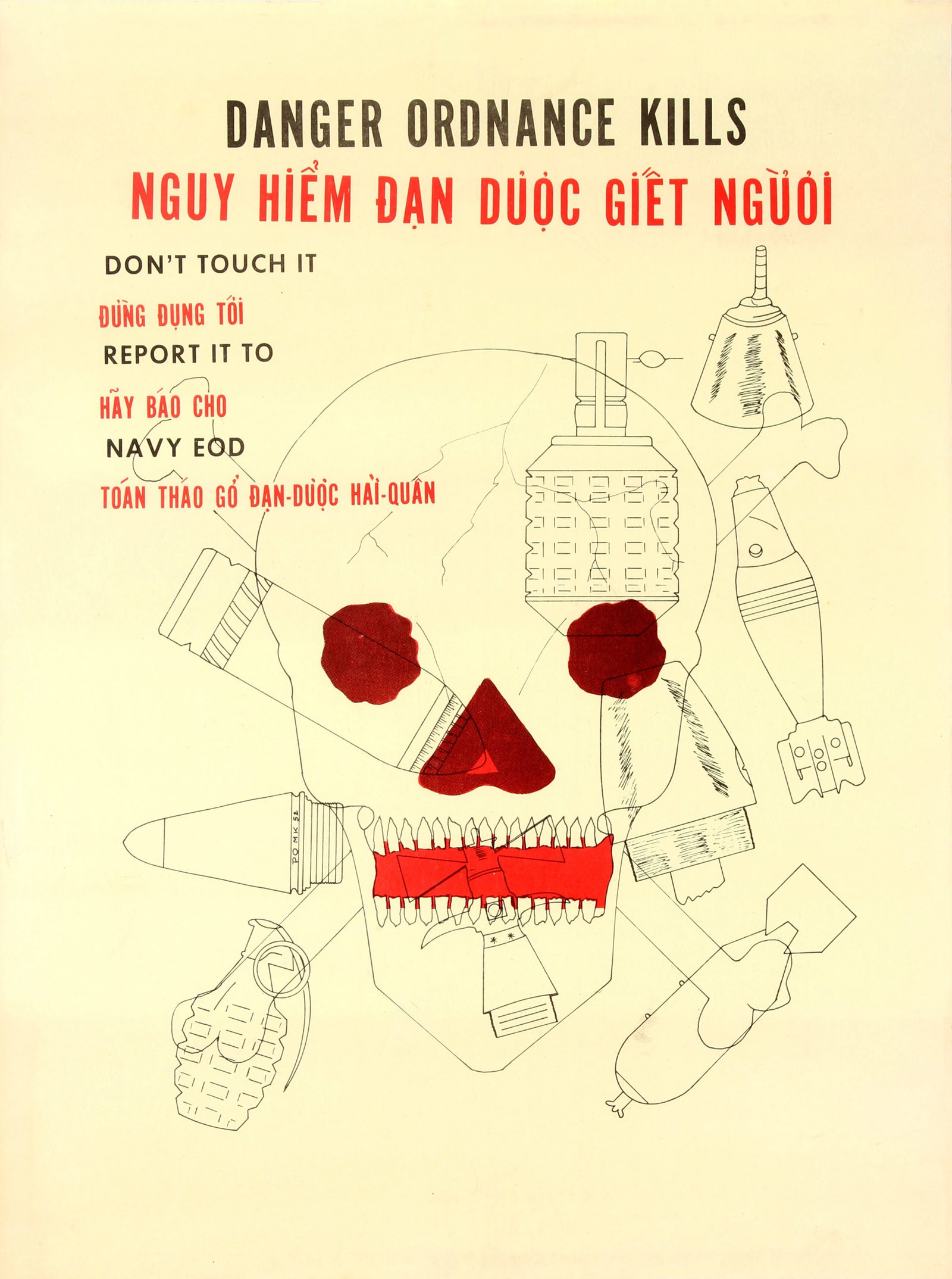 Propaganda C3308 Explosives Danger Ordnance Kills Vietnam War: Original vintage propaganda poster from the Vietnam War in English and Vietnamese - Danger Ordnance Kills Don’t Touch It Report it to Navy EOD / Nguy Hi?m D?n ???c Gi?t Ng??i Dung Dung Toi Hay B