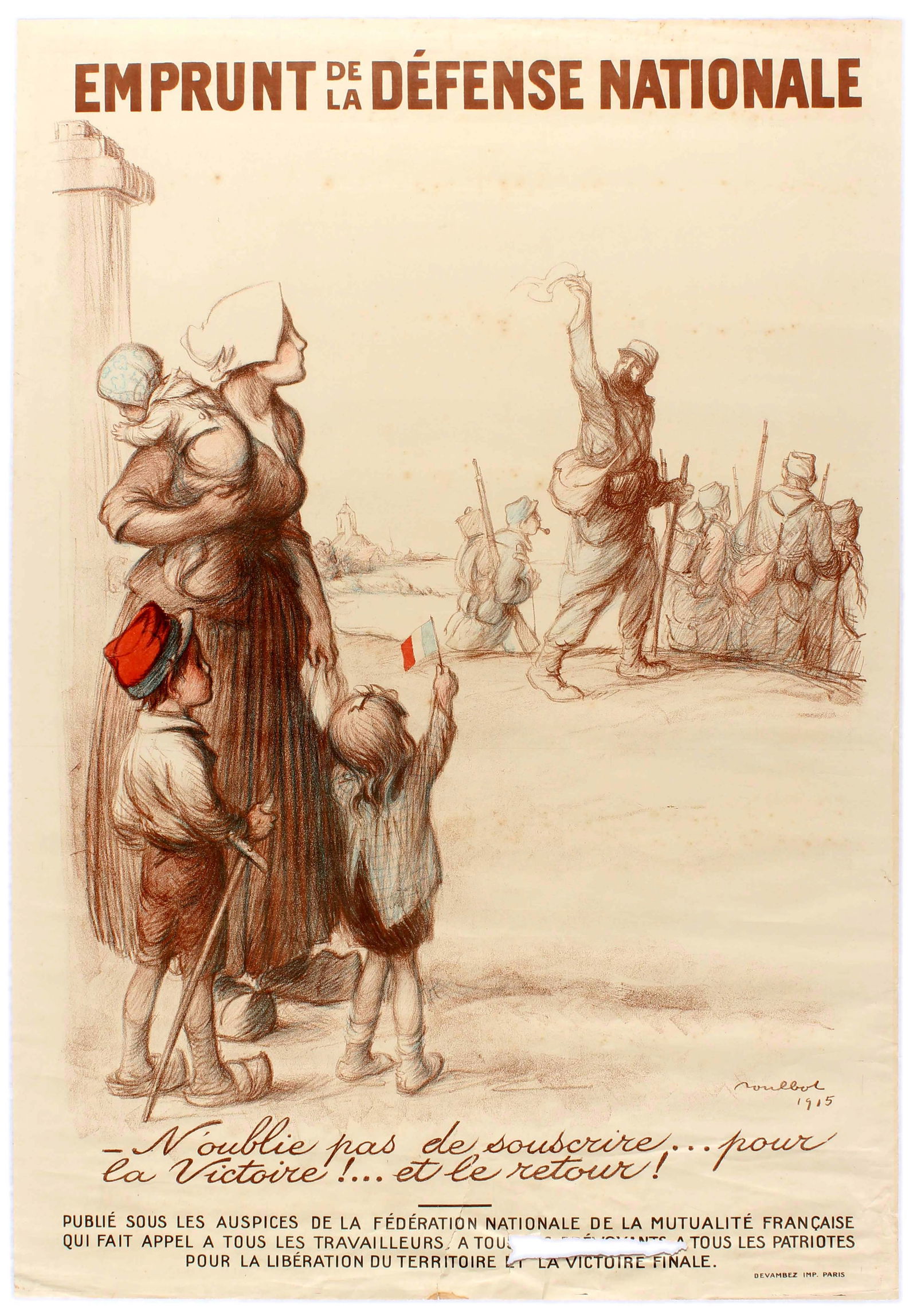 War Poster Loan Emprunt de la Defense Nationale WWI France: Original vintage WWI Propaganda Poster - French Republic National Defense Bond (Emprunt de la Défense Nationale) Design depicts a mother with three young children saying goodbye to her husband as he
