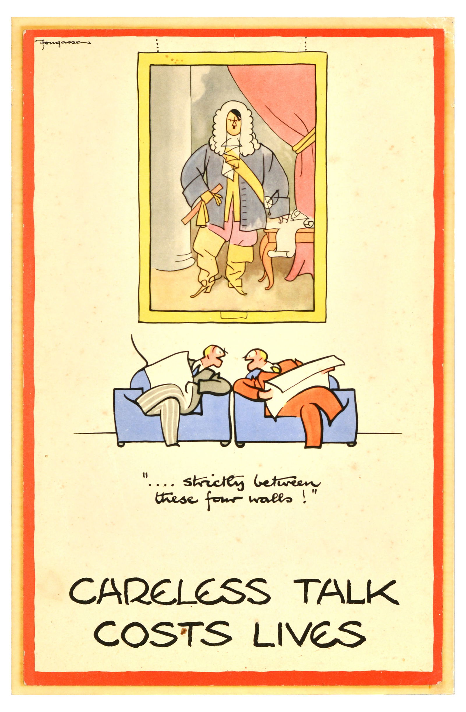 War Poster Careless Talk Costs Lives These Four Walls: Original vintage World War Two poster by the notable British cartoonist and illustrator, Fougasse (Cyril Kenneth Bird; 1887-1965). This is one of the posters from the popular Careless Talk Costs Lives