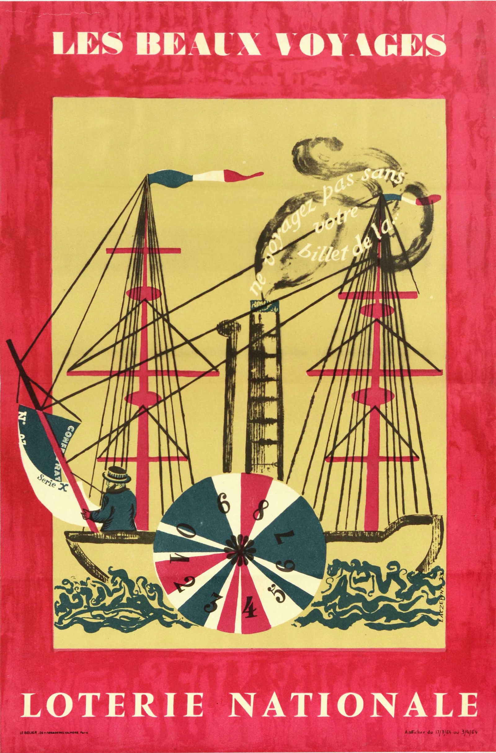 Advertising Poster Loterie Nationale Les Beaux Voyages Sailing Steamship: Original vintage advertising poster for the French National Lottery - Les Beaux Voyages Loterie Nationale / Beautiful Journeys - featuring an illustration of a sail steamship with lottery numbers on t