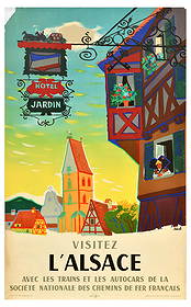 Travel Poster Alsace SNCF France Hotel Jardin Abel: Original vintage travel poster Visitez l'Alsace avec les trains et les autocars de la Societe Nationale des Chemins de Fer Francais / Visit Alsace with the trains and coaches of the French National Ra