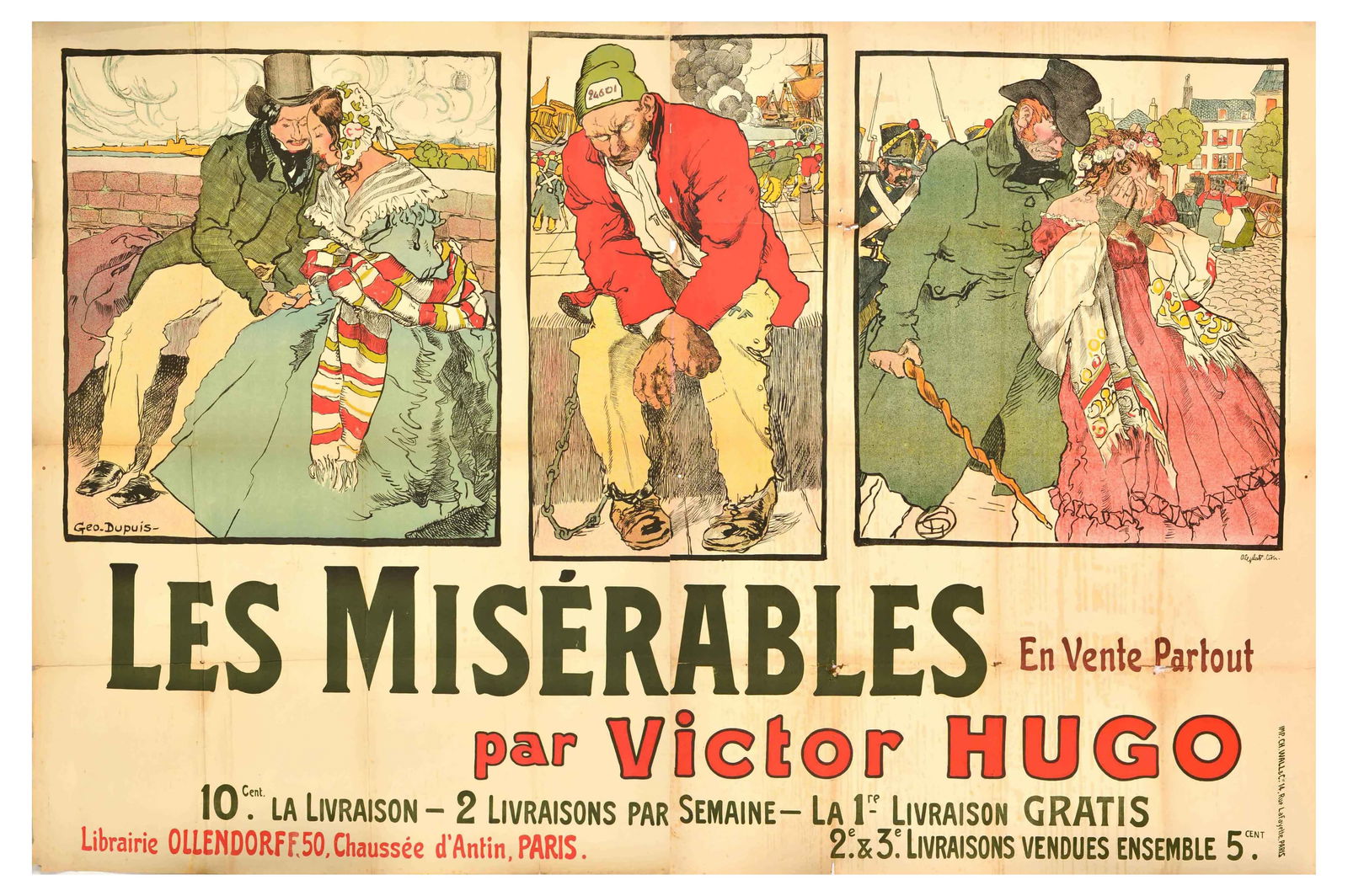 Advertising Poster Les Miserables Victor Hugo Geo Dupuis: Advertising Poster Les Miserables Victor Hugo Geo Dupuis. Original antique advertising poster for the book Les Miserables by Victor Hugo featuring an illustration by Geo Dupuis (1875-1932) depicting
