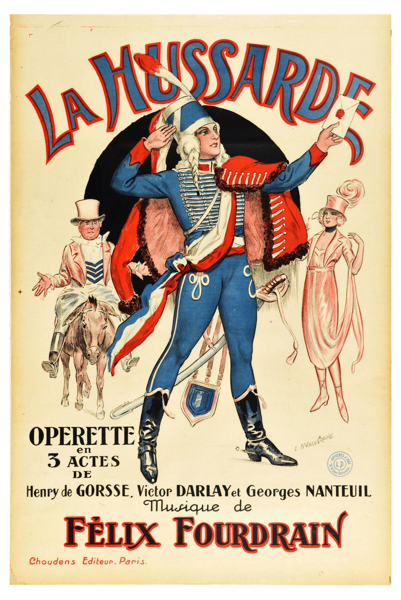 Advertising Poster La Hussarde Hussar Operetta Felix Fourdrain: Advertising Poster La Hussarde Hussar Operetta Felix Fourdrain. Original vintage advertising poster for La Hussarde / The Hussar operetta in three acts with Henry de Gorsse, Victor Darlay and Georges