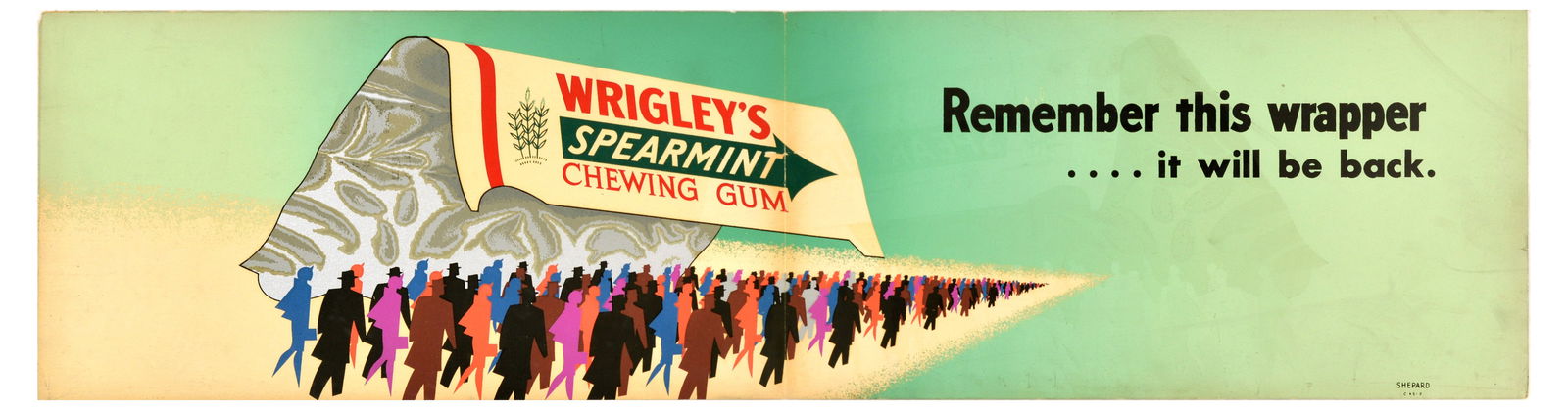 Advertising Poster Wrigley's Spearmint Chewing Gum Wrapper: Original vintage advertising poster for Wrigley's Spearmint Chewing Gum - Remember this wrapper... it will be back. - featuring a fun stylised image by the American poster designer Otis Shepard (1894-