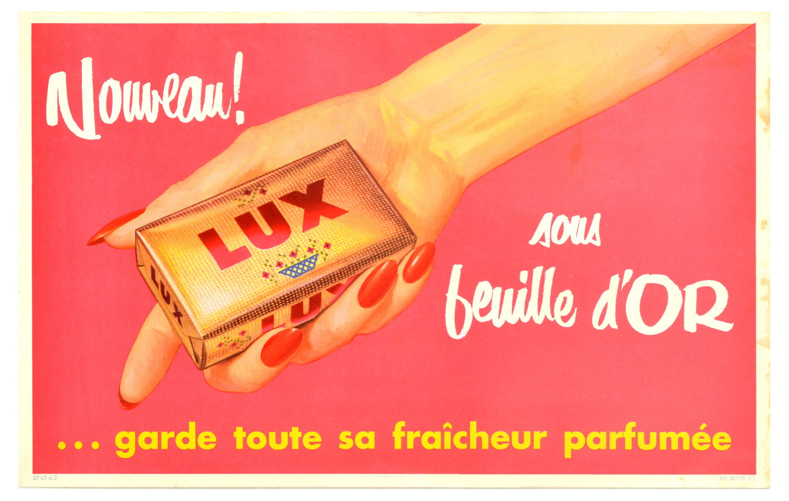 Advertising Poster Lux Nouveau Soap Hygiene Health: Original vintage advertising for Lux Soap - Nouveau! Sous feuille d'Or... garde toute sa fra?cheur parfum?e / New! Under gold leaf... keeps all its fragrant freshness - Design features a ladies hand w