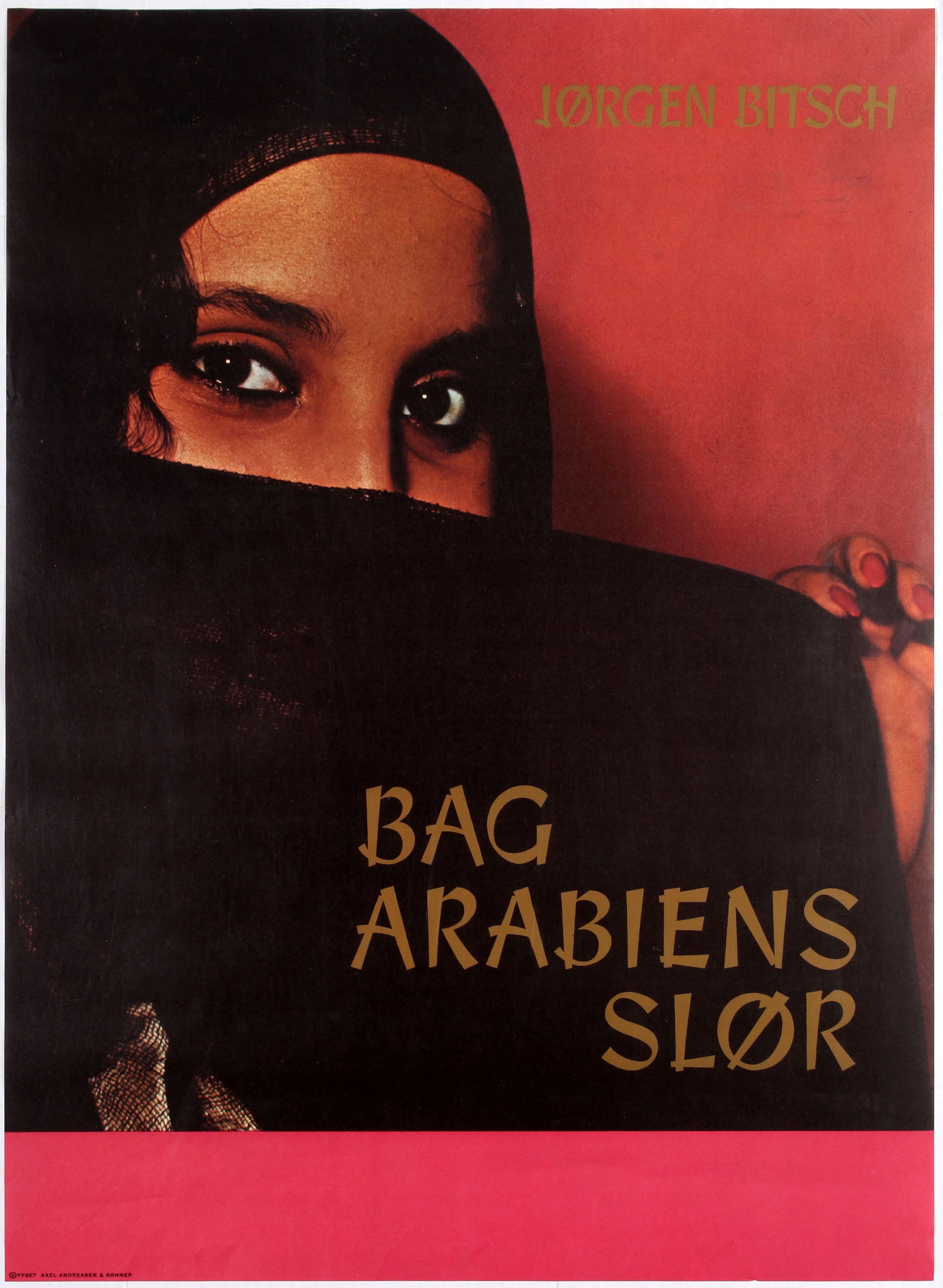 Advertising Poster Arab Veil Travel Book Jorgen Bitsch Bag Arabiens Slor (1 of 1)