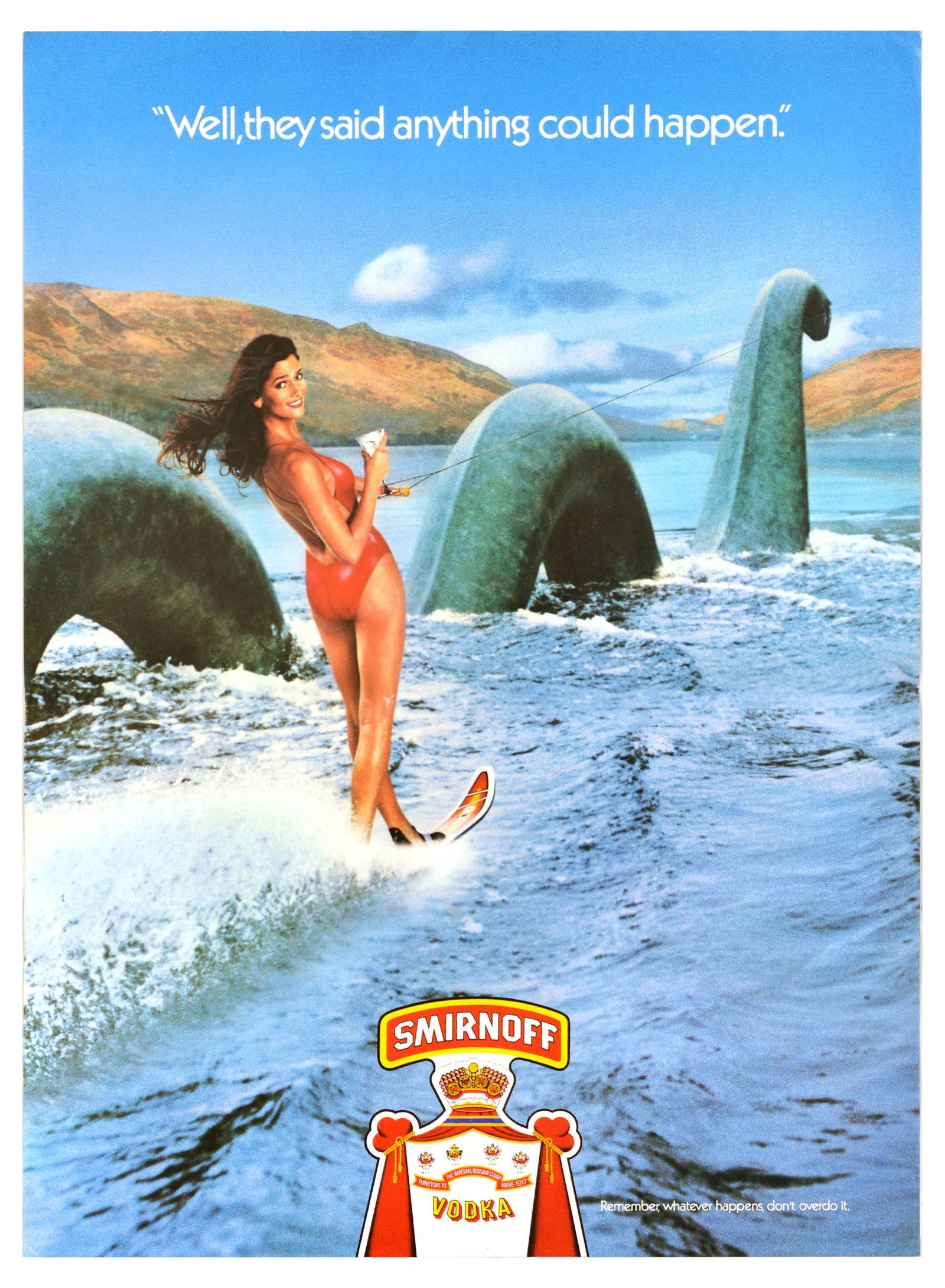 Advertising Poster Smirnoff Vodka Loch Ness Monster Water Ski: Original vintage drink advertising poster for Smirnoff, the renowned vodka brand founded in Moscow. Smirnoff uses a humorous advertising slogan - "Well, they said anything could happen. Remember,
