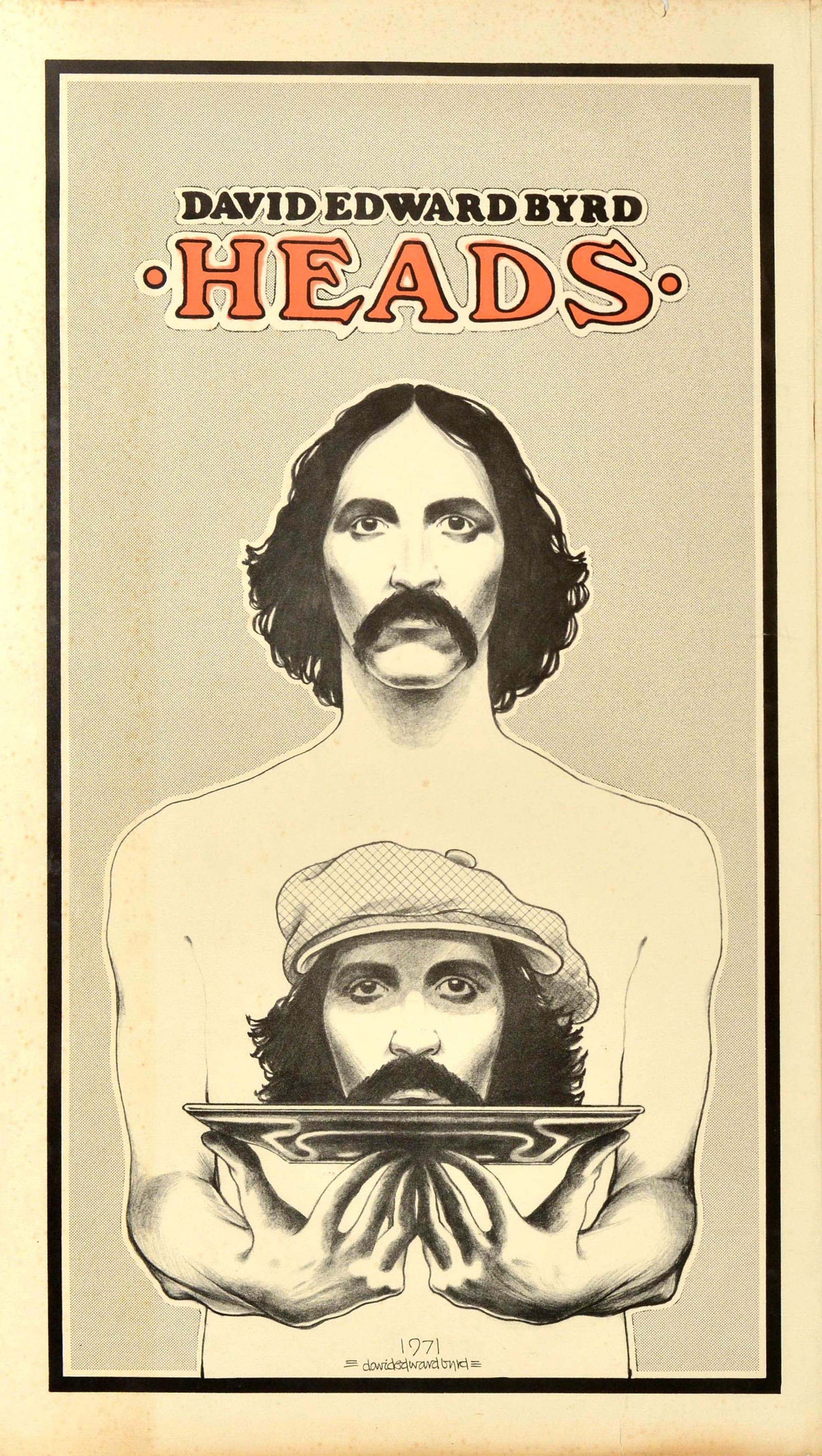 Advertising Poster David Edward Byrd Heads Hand Signed: Original vintage advertising poster hand signed and dated in pen by the artist featuring a psychedelic illustration by David Edward Byrd (b.1941) an American graphic artist, designer, illustrator and
