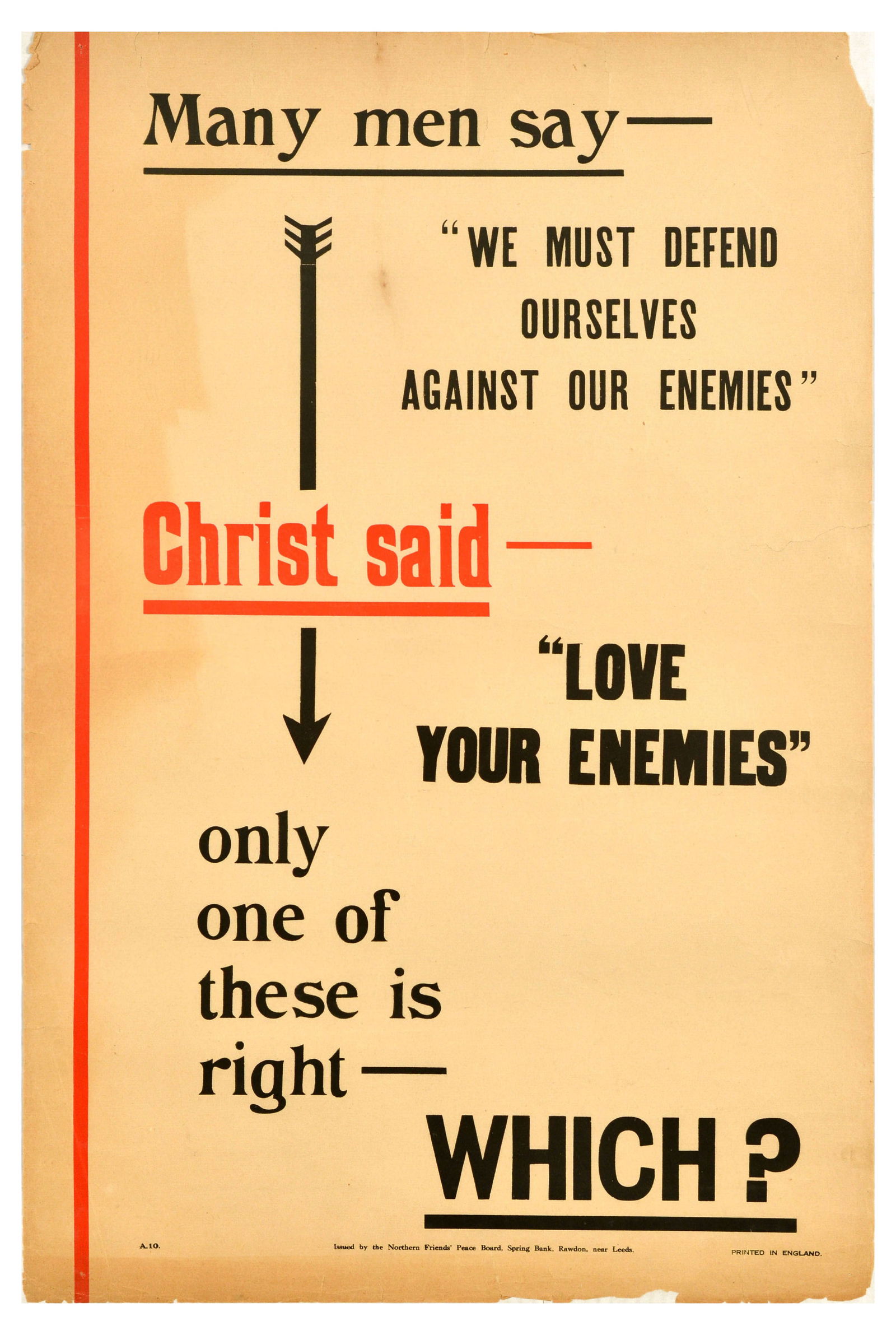Propaganda Poster Pacifism Christ Said Love Your Enemies Quaker (1 of 1)