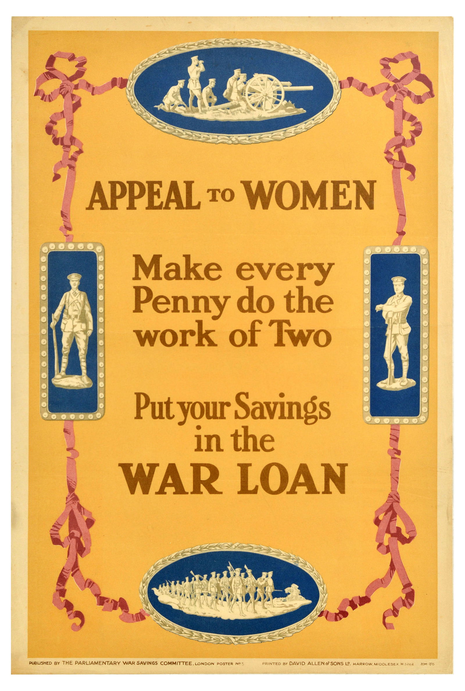 War Poster War Loan Savings WWI Appeal To Women Britain: Original antique World War One poster - Appeal to Women Make every Penny do the work of Two. Put your Savings in the War Loan - featuring images of soldiers on a blue background with a pink ribbon fra