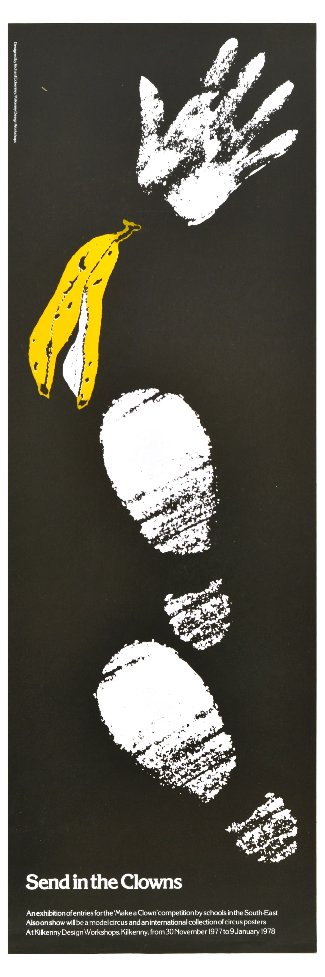Advertising Poster Send In The Clowns Richard Eckersley Kilkenny Design Workshops: Original vintage advertising poster for an exhibition of entries for the Make a Clown competition by schools in the South-East hel from 30 November 1977 to 9 January 1978 at Kilkenny Design Workshops