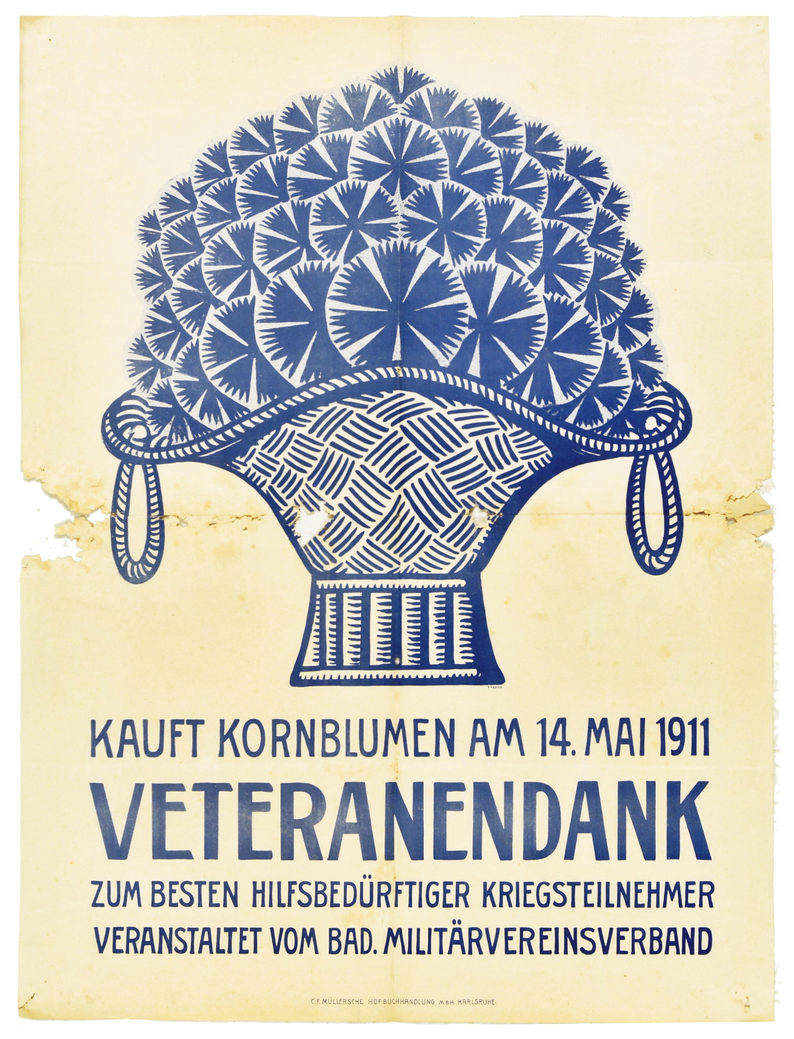 Propaganda Poster Veteranendank Cornflower Day Baden Military Association: Original antique propaganda poster issued by the Badischer Militarvereinsverband / Baden Military Association to promote Kornblumentag / Cornflower Day. The event, held on 14 May 1911, was a charitabl
