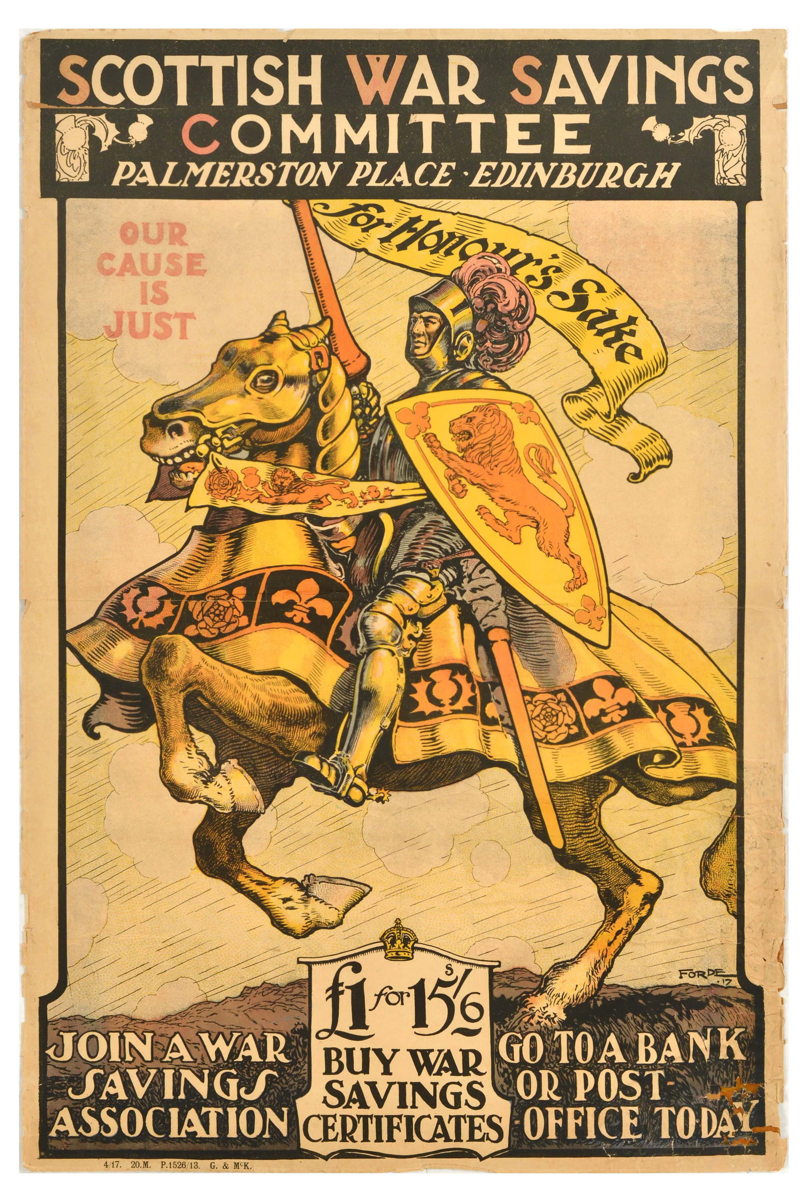Propaganda Poster Scottish War Savings WWI Knight Scotland: Original antique World War One propaganda poster produced by the Scottish War Savings Committee in Edinburgh, depicting a medieval knight mounted on a horse holding a shield with the Lion Rampant of S