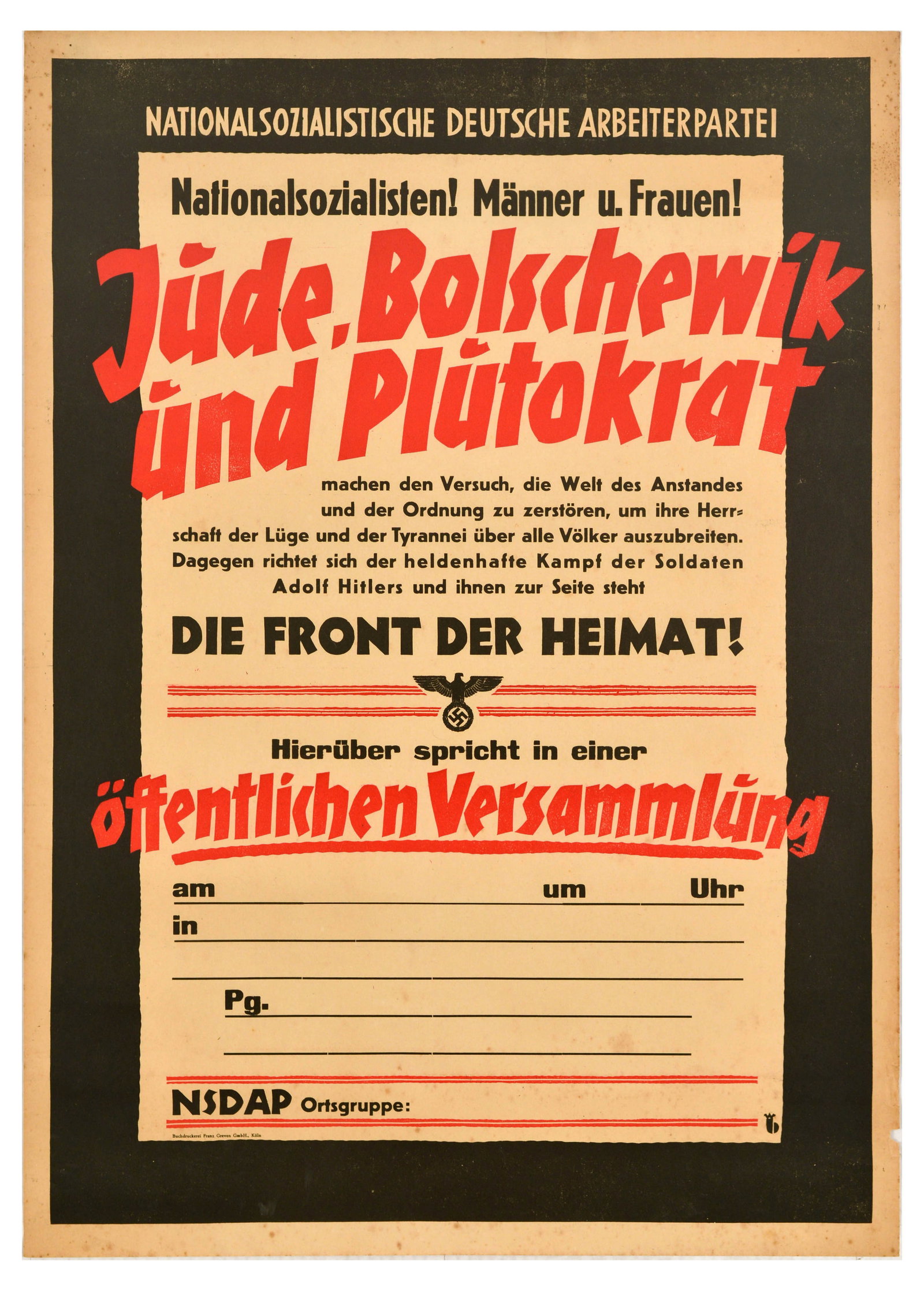 Propaganda Poster Nazi NSDAP Public Meeting Anti Semitic Bolshevik: Original vintage Nazi anti-Semitic and Bolshevik propaganda poster issued by the National Socialist German Workers' Party NSDAP - National Socialists! Men and women! Jews, Bolsheviks, and plutocrats a