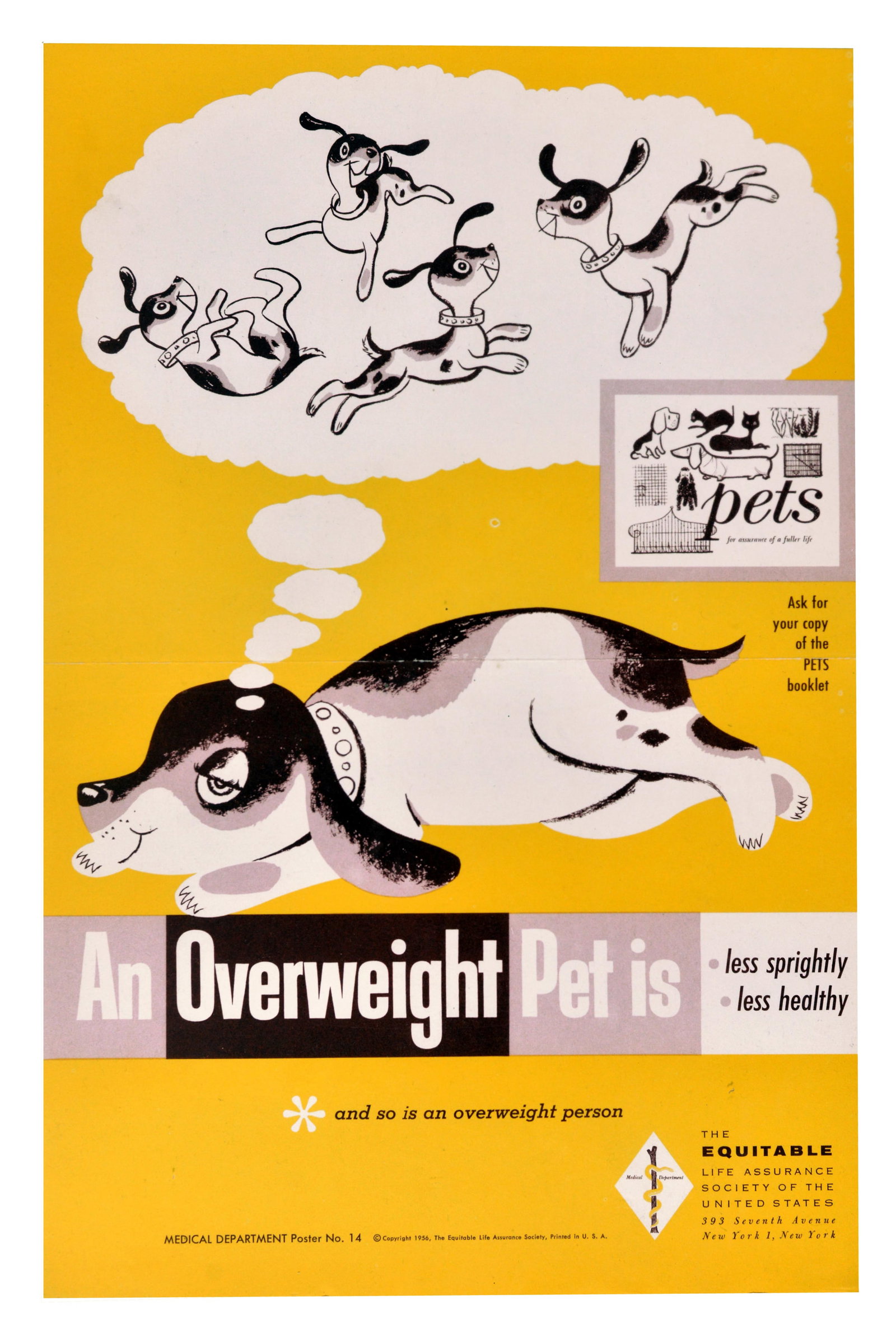 Propaganda Poster Overweight Pet Public Health Equitable Life Assurance: Original vintage public health poster issued by the Medical Department of The Equitable Life Assurance Society of the United States in New York. Identified as Medical Department Poster No. 14, it is p