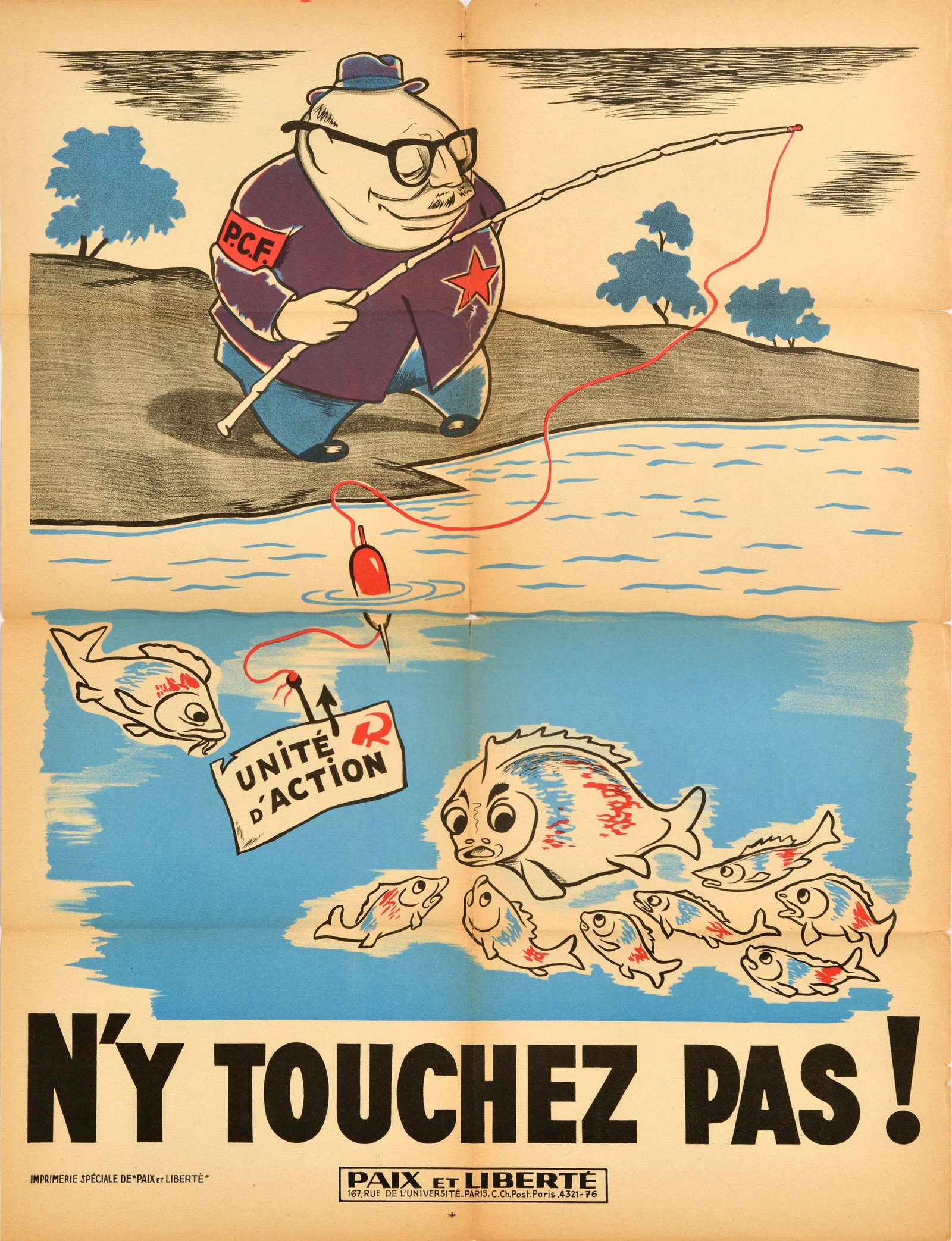 Propaganda Poster French Election Communist Party Paix Liberte: Original vintage anti-communism propaganda poster issued by the Cold War era French political party Paix et Liberte / Peace and Liberty (1951-1956), featuring a satirical cartoon style illustration wi