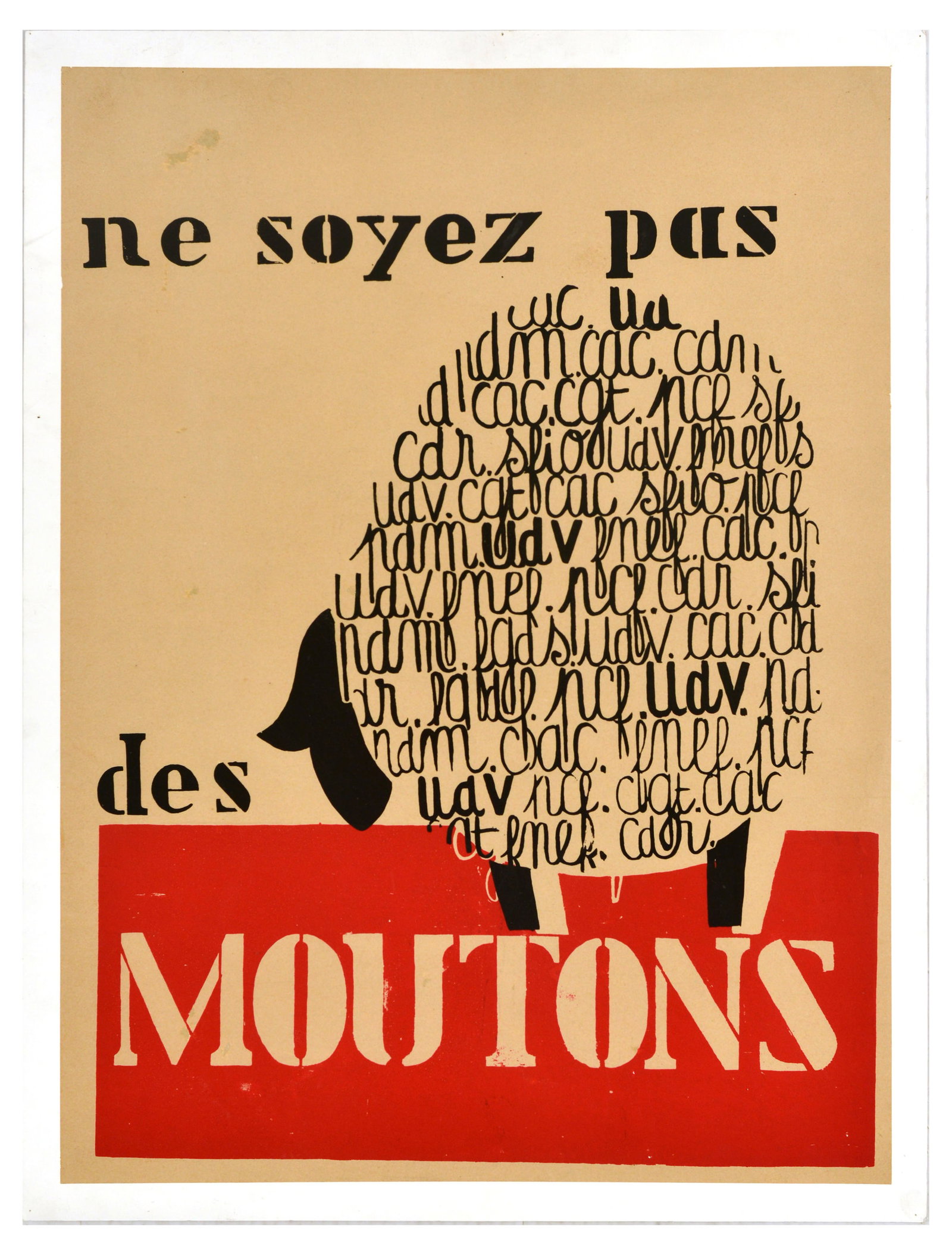 Propaganda Poster May 1968 Dont Be Sheep France Student Protest Civil Unrest: Original vintage propaganda poster from the May 1968 civil unrest in France - Ne soyez pas des moutons / Don't be sheep - featuring a stylised silhouette of a sheep, with the body filled with repetiti