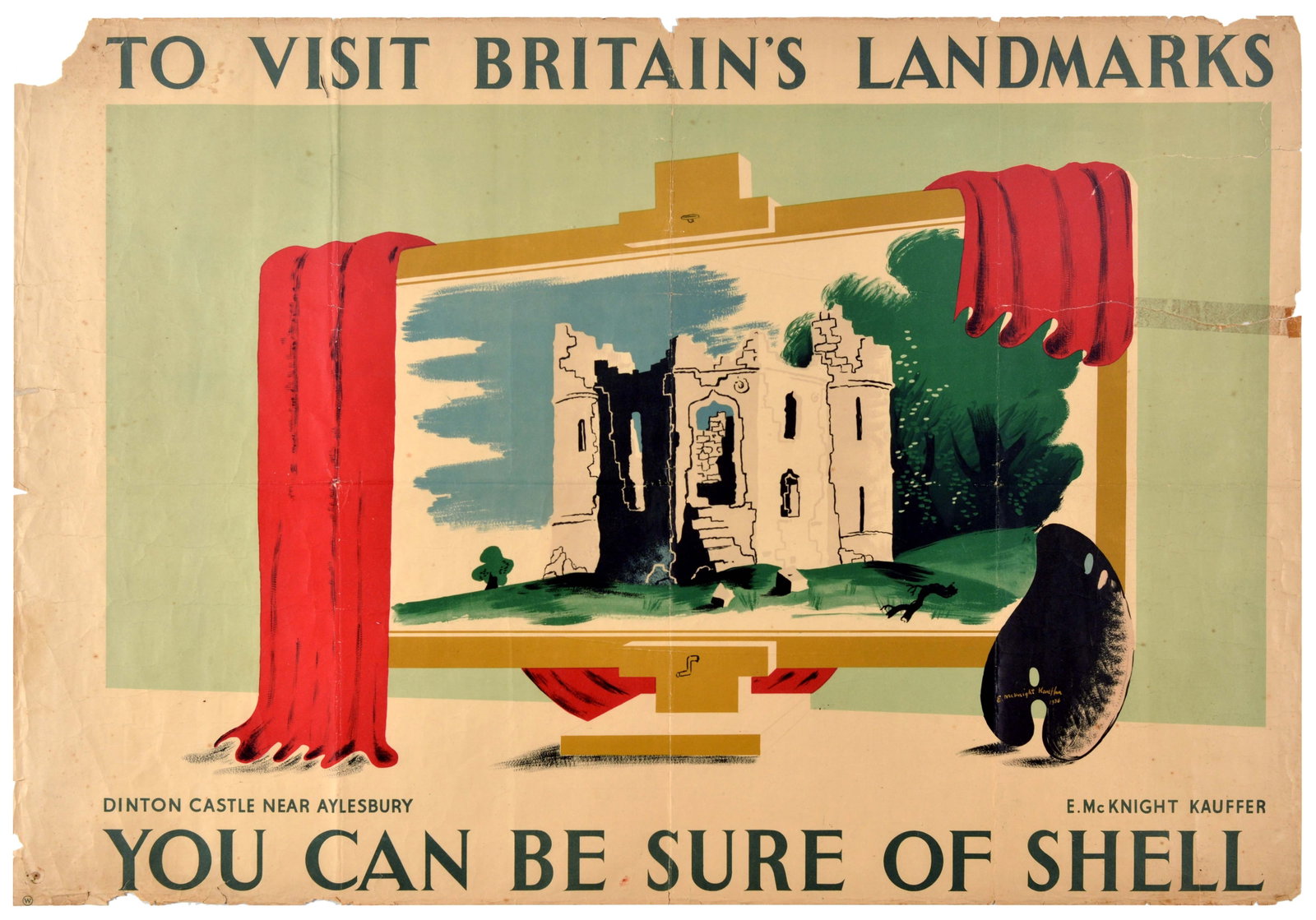 Advertising Poster Shell Dinton Castle Aylesbury McKnight Kauffer: Original vintage travel poster is for Shell - To Visit Britain's Landmarks You Can Be Sure of Shell. The avant-garde composition by the legendary graphic designer E. McKnight Kauffer (1890-1954) featu